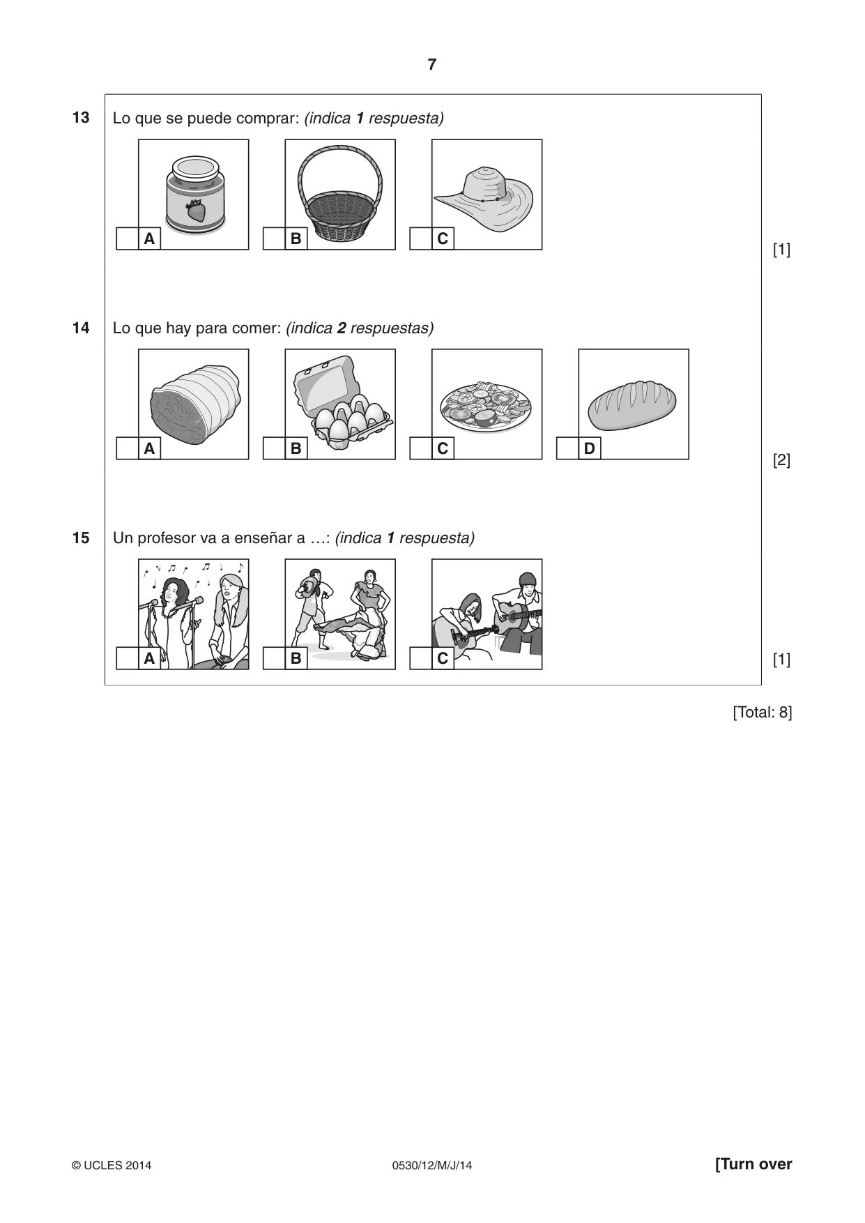 Cambridge IGCSE Spanish - Foreign Language 0530 2014 May/June Paper 1 · Variant 2 question paper, page 7 of 12
