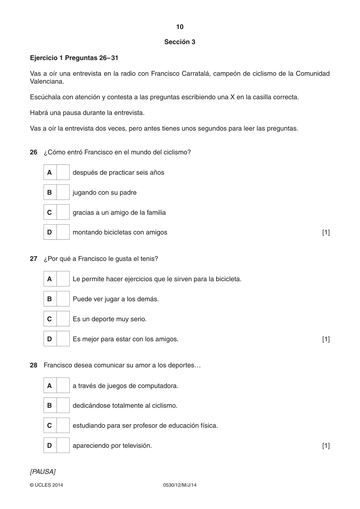 Cambridge IGCSE Spanish - Foreign Language 0530 2014 May/June Paper 1 · Variant 2 question paper, page 10 of 12