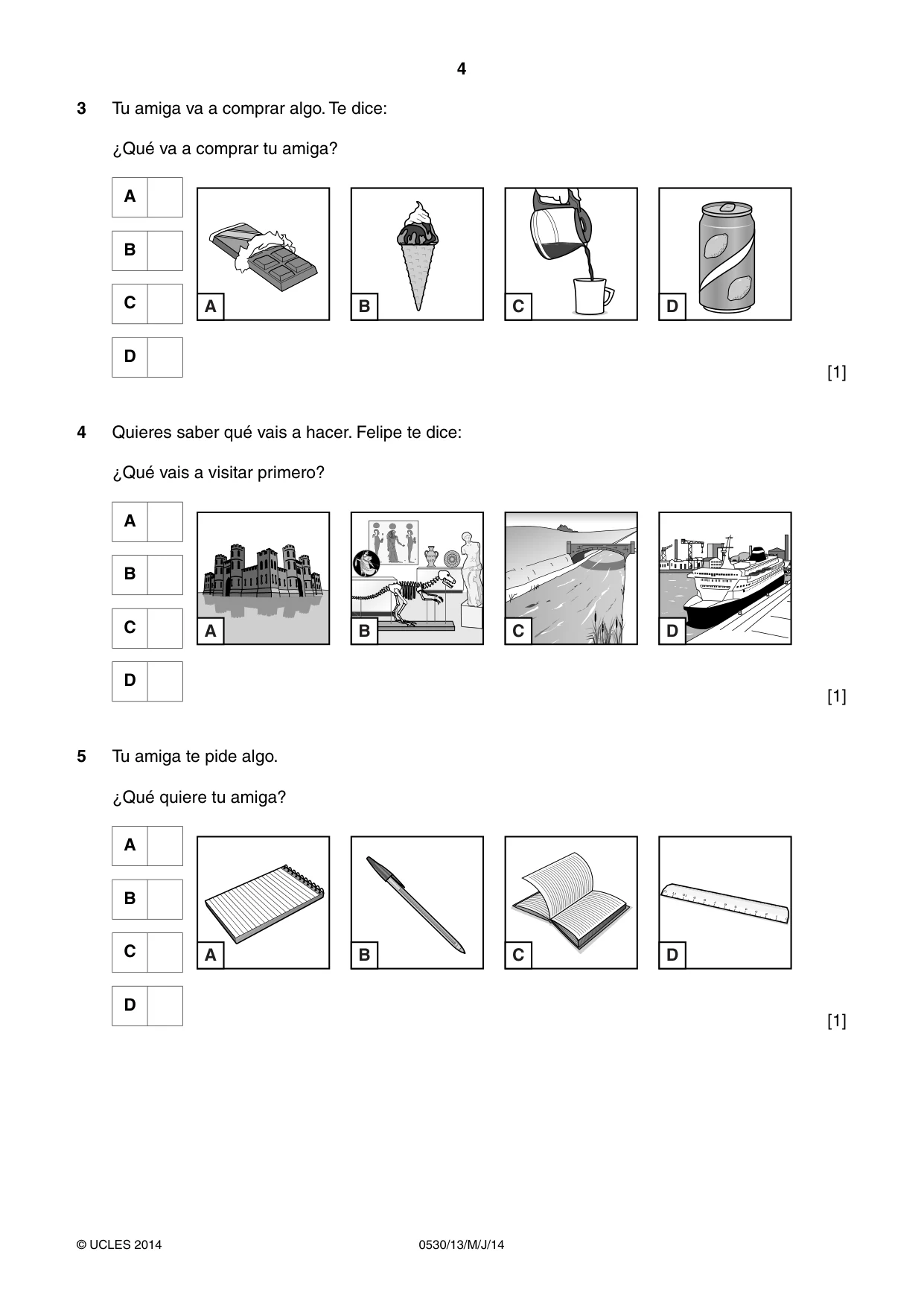 Cambridge IGCSE Spanish - Foreign Language 0530 2014 May/June Paper 1 · Variant 3 question paper, page 4 of 12
