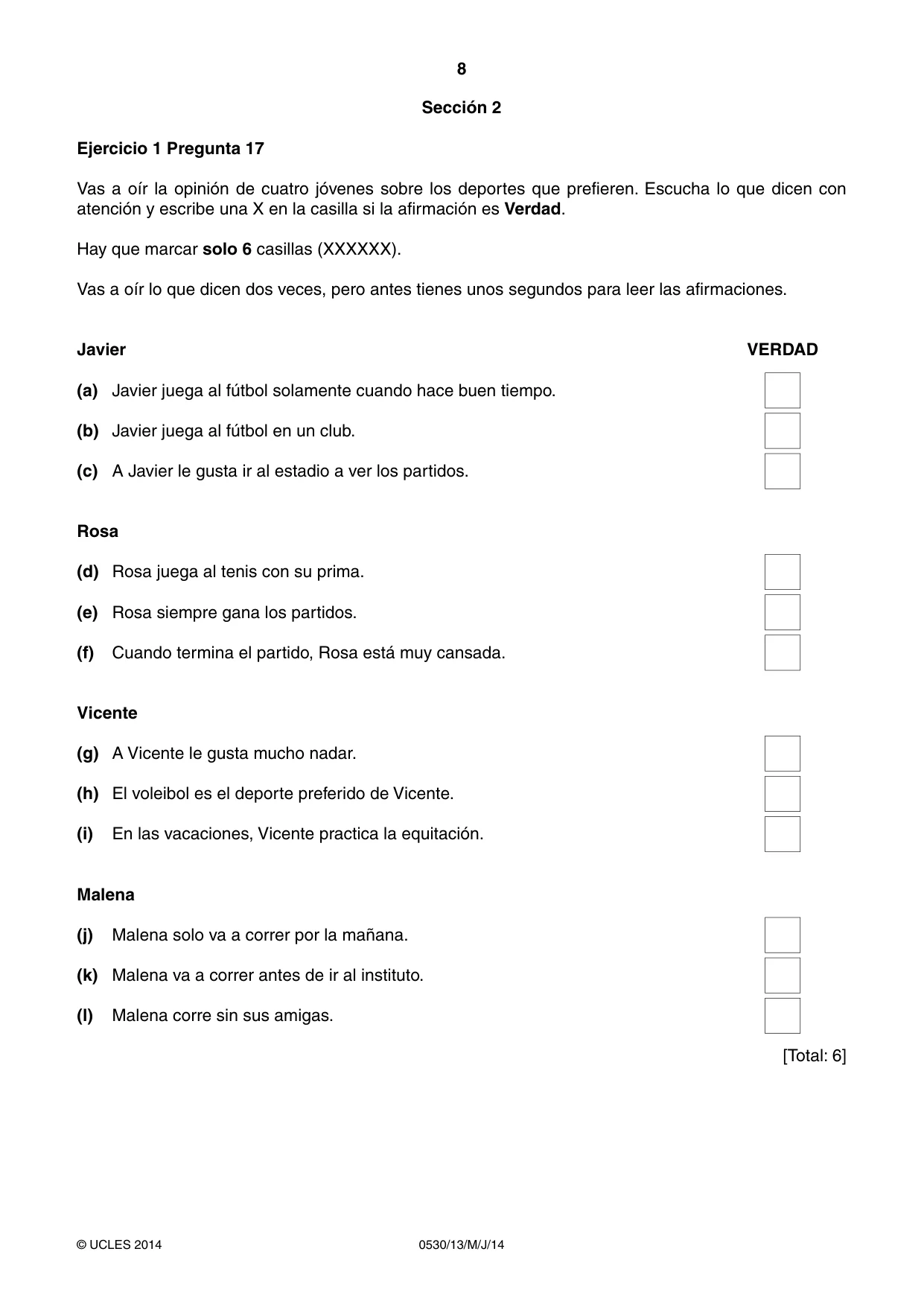 Cambridge IGCSE Spanish - Foreign Language 0530 2014 May/June Paper 1 · Variant 3 question paper, page 8 of 12