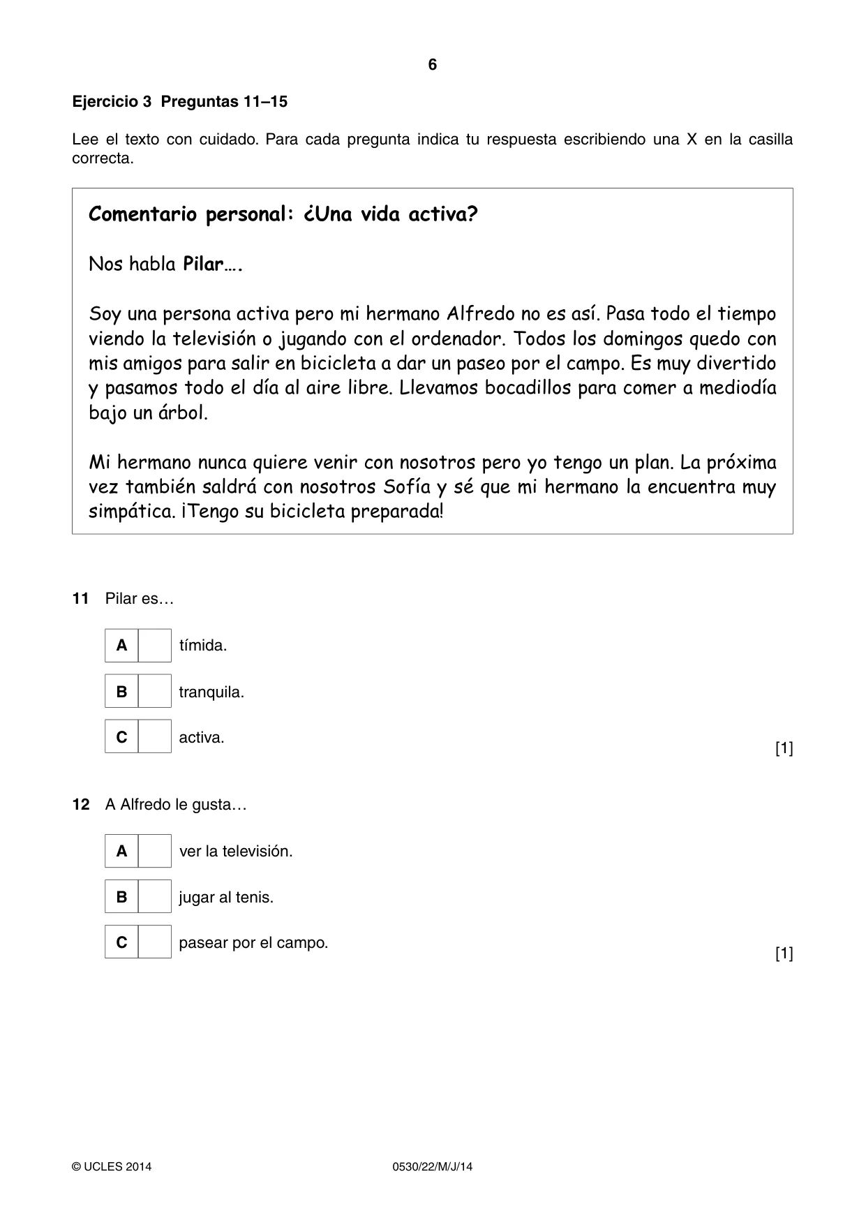 Cambridge IGCSE Spanish - Foreign Language 0530 2014 May/June Paper 2 · Variant 2 question paper, page 6 of 20