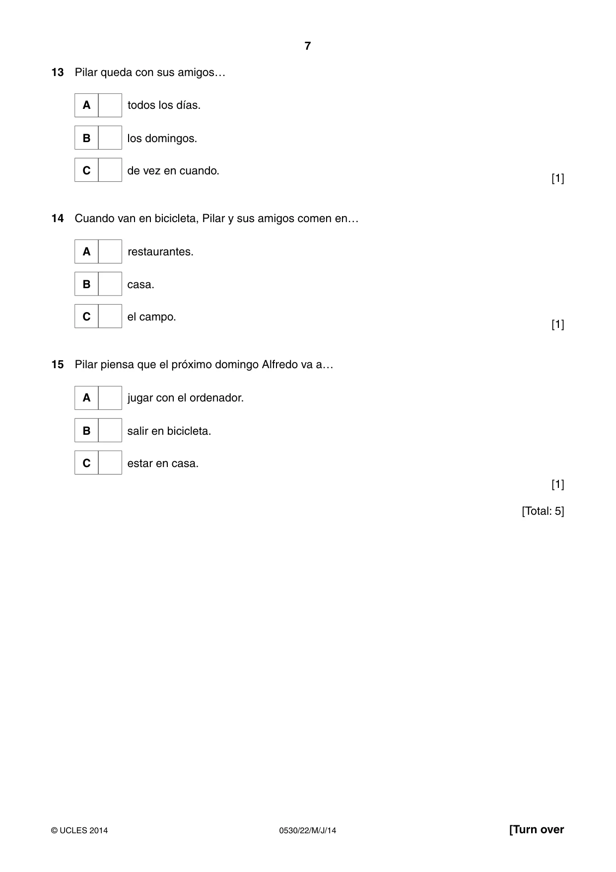 Cambridge IGCSE Spanish - Foreign Language 0530 2014 May/June Paper 2 · Variant 2 question paper, page 7 of 20