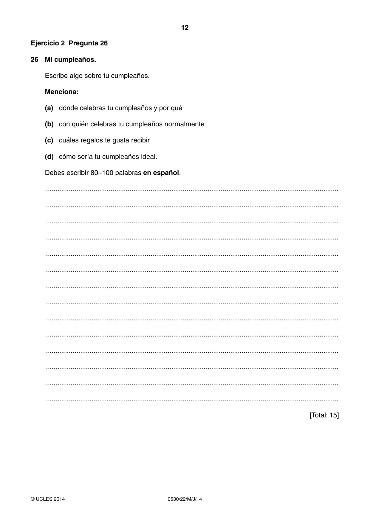 Cambridge IGCSE Spanish - Foreign Language 0530 2014 May/June Paper 2 · Variant 2 question paper, page 12 of 20