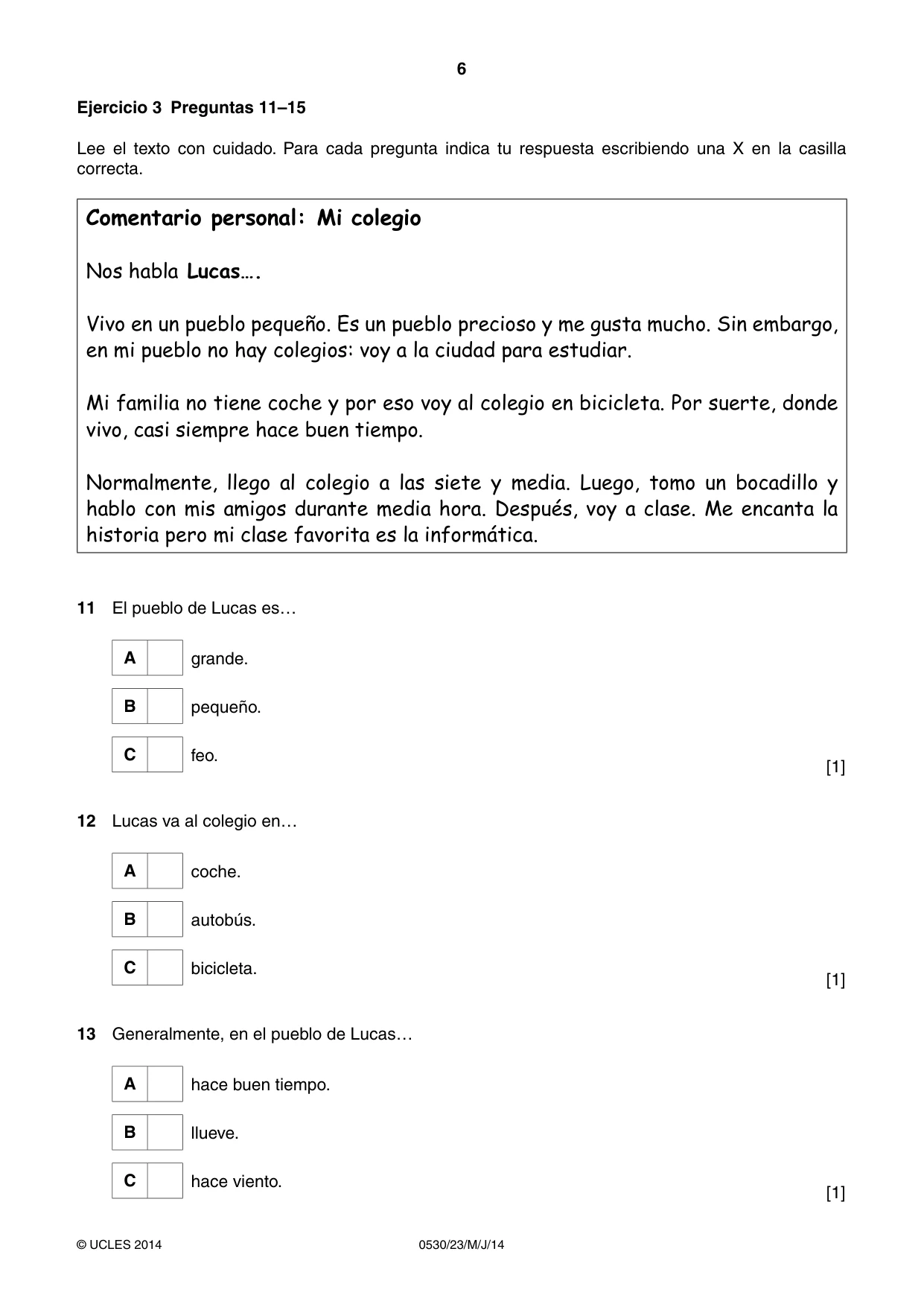 Cambridge IGCSE Spanish - Foreign Language 0530 2014 May/June Paper 2 · Variant 3 question paper, page 6 of 20