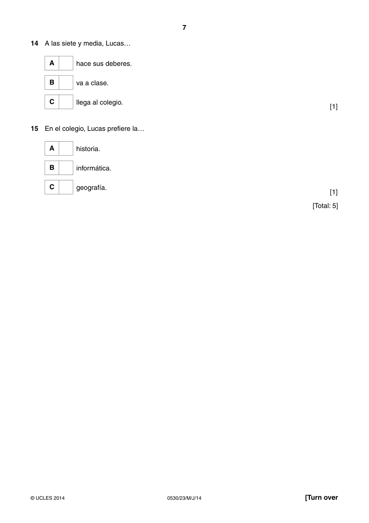 Cambridge IGCSE Spanish - Foreign Language 0530 2014 May/June Paper 2 · Variant 3 question paper, page 7 of 20