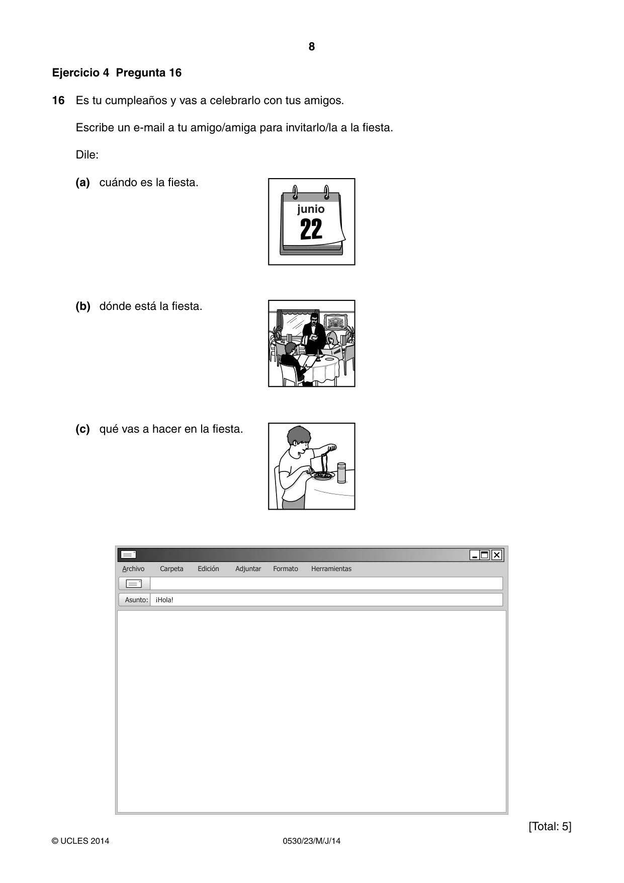 Cambridge IGCSE Spanish - Foreign Language 0530 2014 May/June Paper 2 · Variant 3 question paper, page 8 of 20