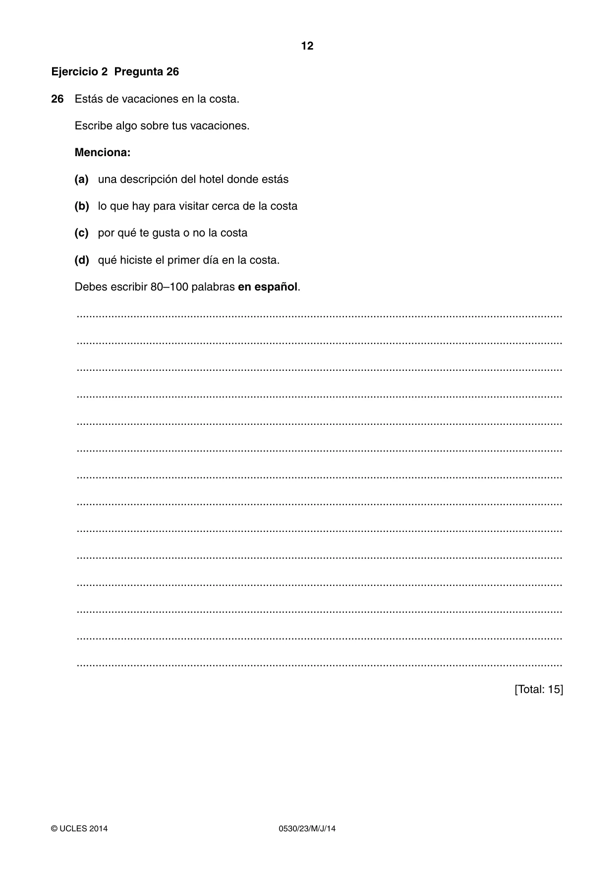 Cambridge IGCSE Spanish - Foreign Language 0530 2014 May/June Paper 2 · Variant 3 question paper, page 12 of 20