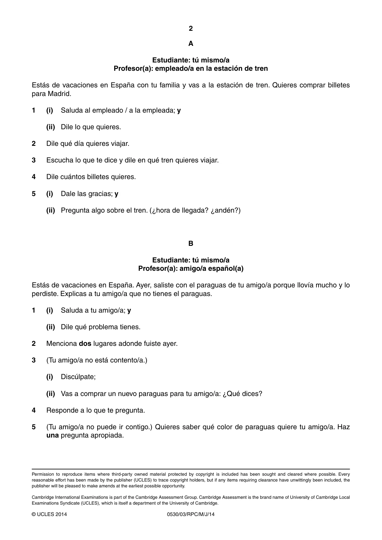 Cambridge IGCSE Spanish - Foreign Language 0530 2014 May/June Paper 3 · Variant 1 question paper, page 8 of 18