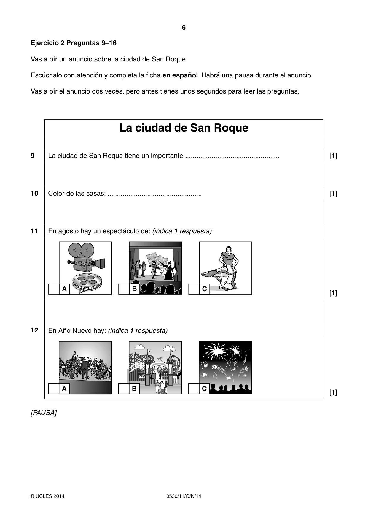 Cambridge IGCSE Spanish - Foreign Language 0530 2014 Oct/Nov Paper 1 · Variant 1 question paper, page 6 of 12