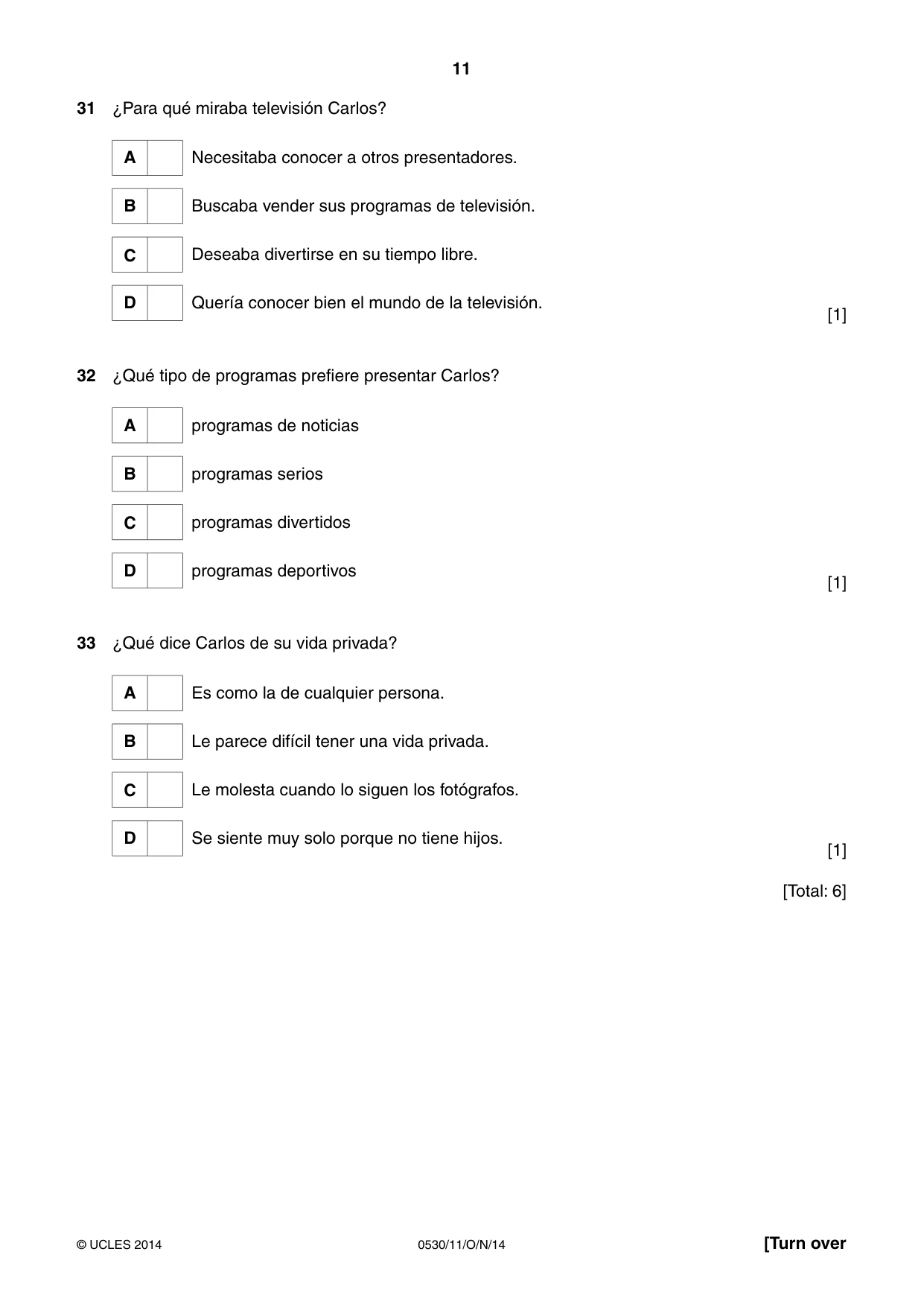 Cambridge IGCSE Spanish - Foreign Language 0530 2014 Oct/Nov Paper 1 · Variant 1 question paper, page 11 of 12