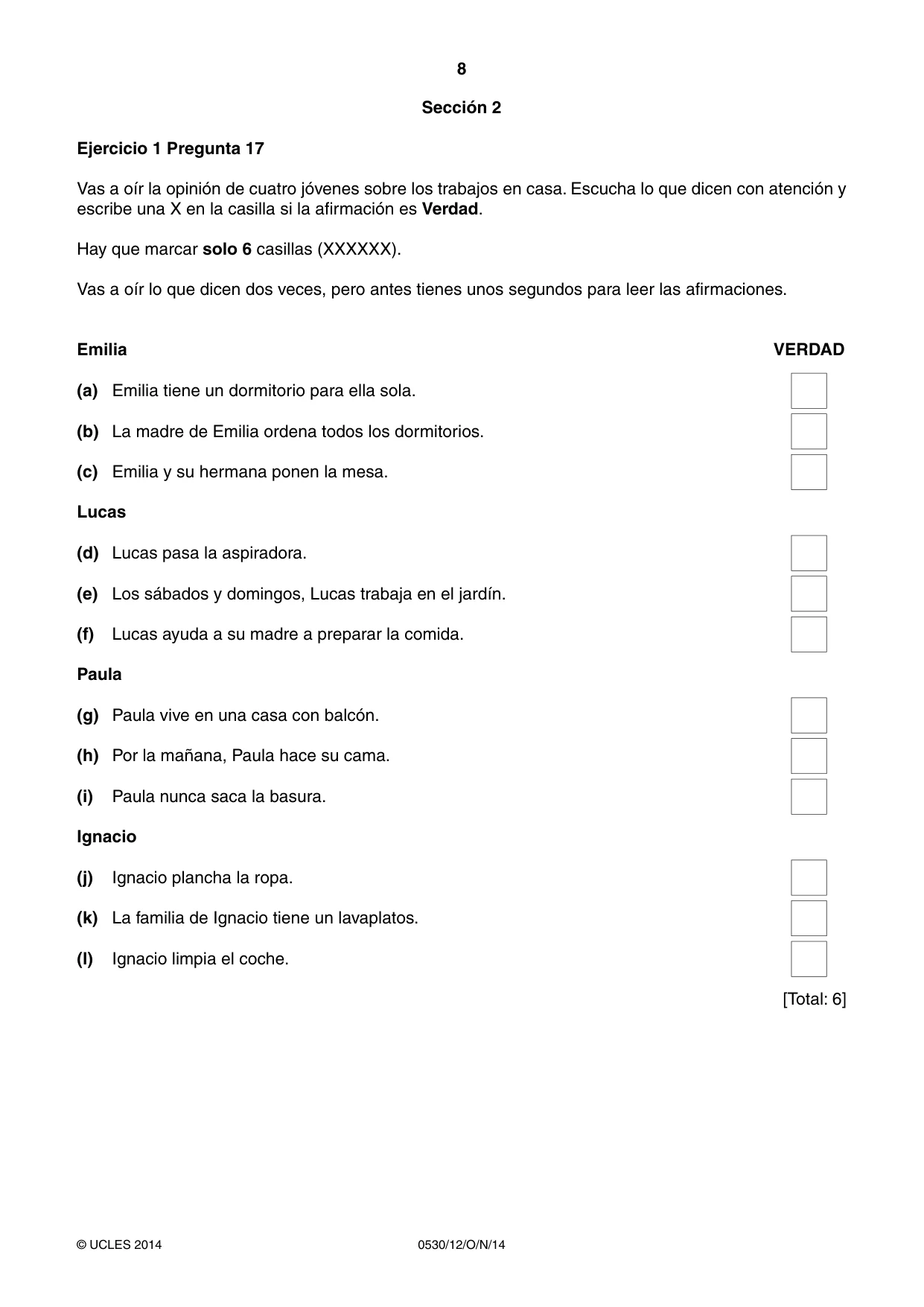 Cambridge IGCSE Spanish - Foreign Language 0530 2014 Oct/Nov Paper 1 · Variant 2 question paper, page 8 of 12