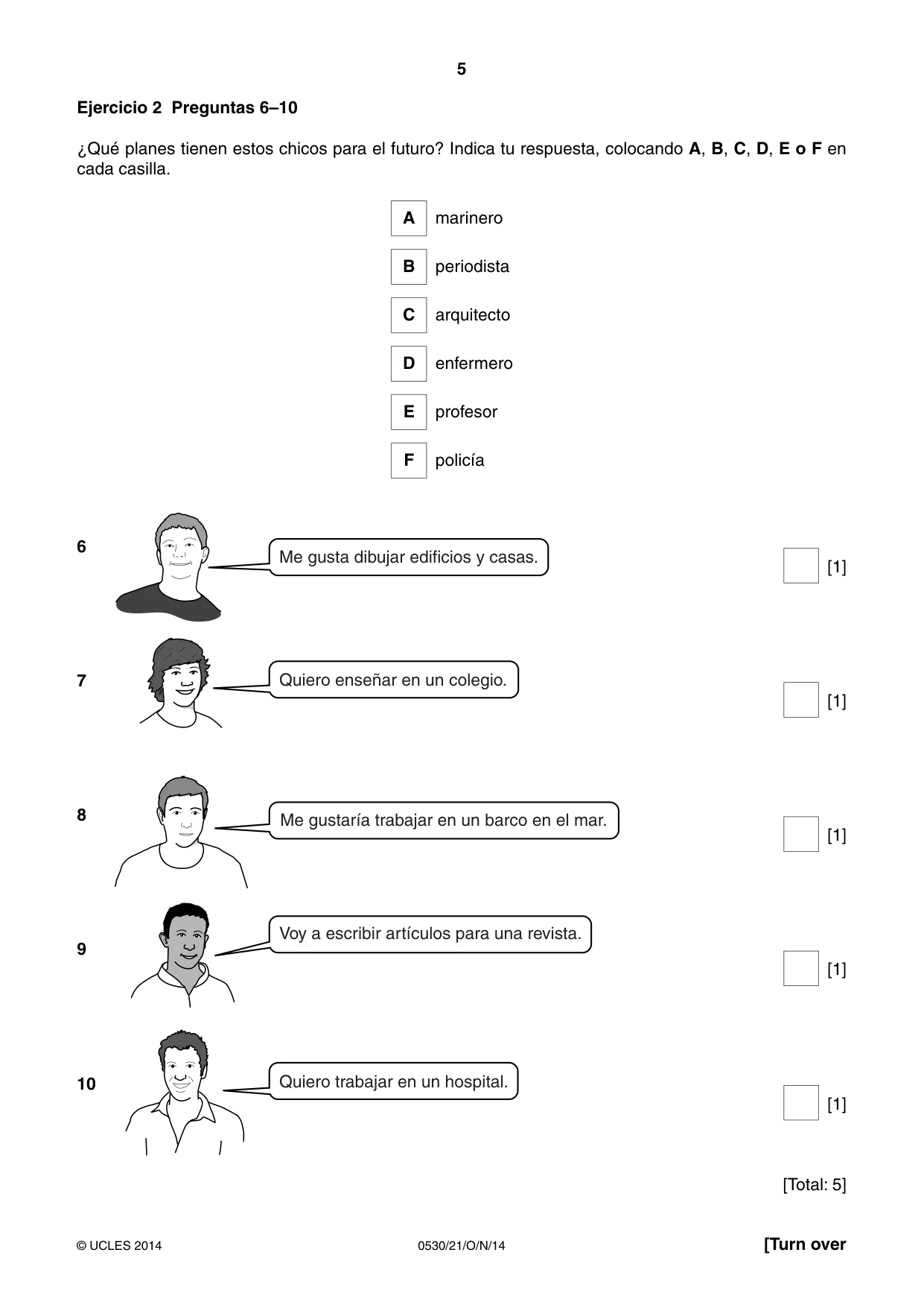 Cambridge IGCSE Spanish - Foreign Language 0530 2014 Oct/Nov Paper 2 · Variant 1 question paper, page 5 of 20
