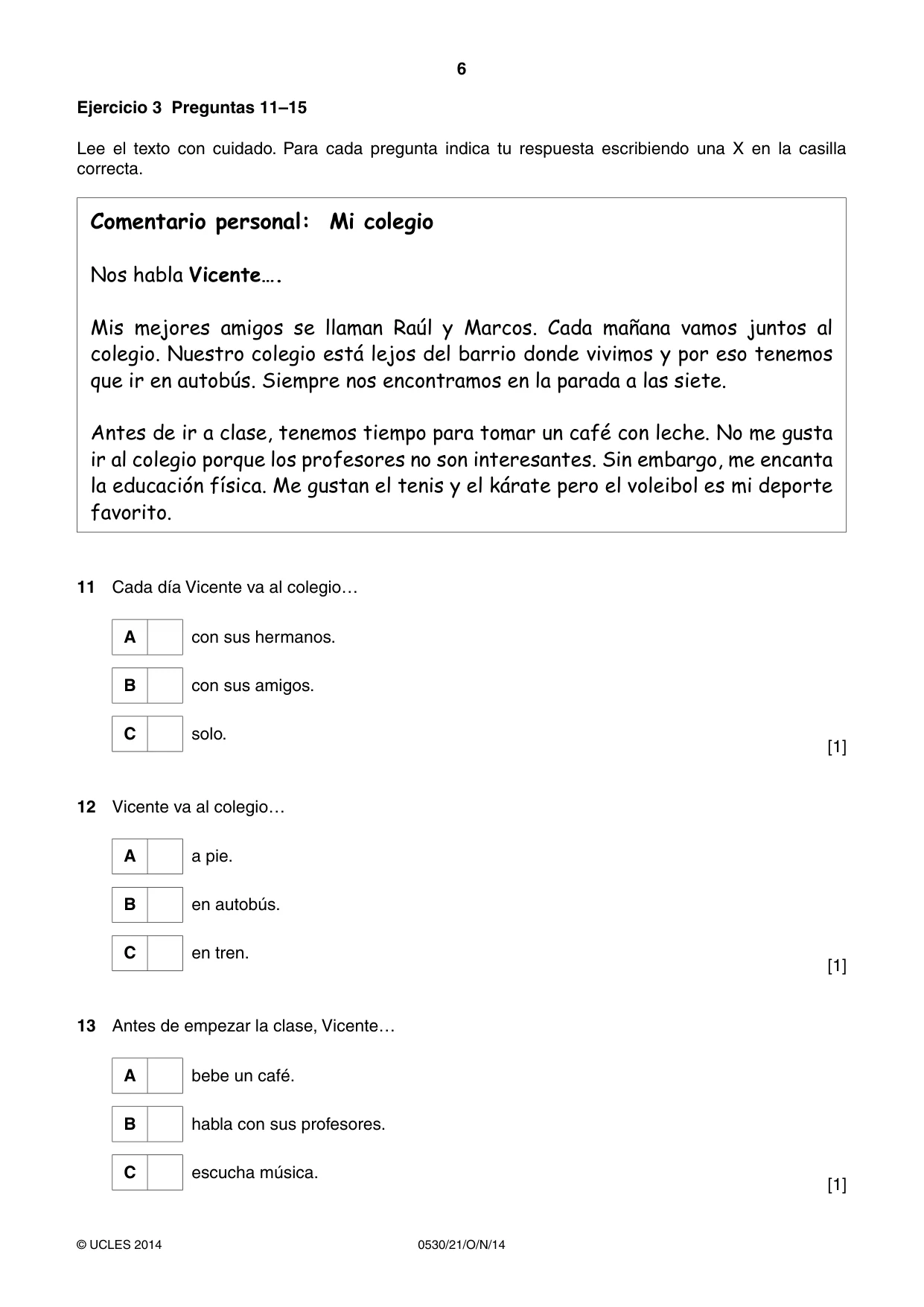 Cambridge IGCSE Spanish - Foreign Language 0530 2014 Oct/Nov Paper 2 · Variant 1 question paper, page 6 of 20
