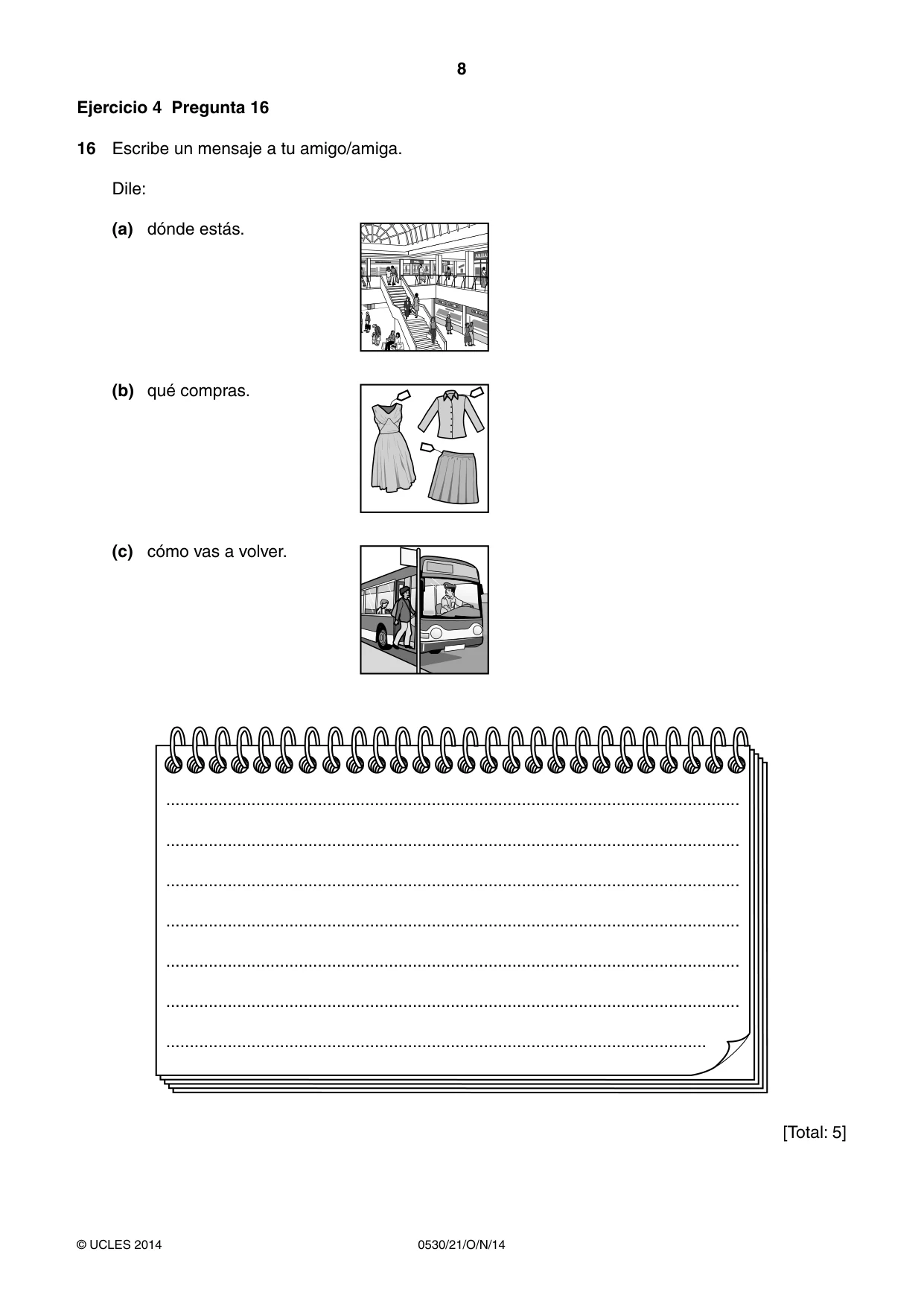 Cambridge IGCSE Spanish - Foreign Language 0530 2014 Oct/Nov Paper 2 · Variant 1 question paper, page 8 of 20