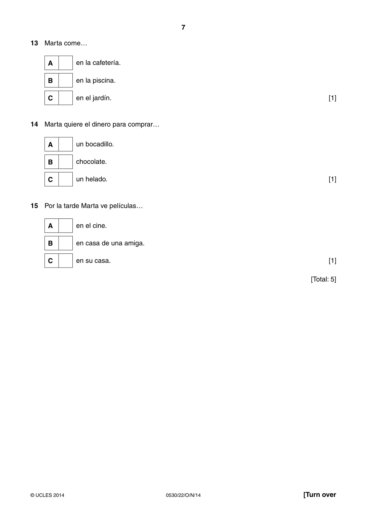 Cambridge IGCSE Spanish - Foreign Language 0530 2014 Oct/Nov Paper 2 · Variant 2 question paper, page 7 of 20