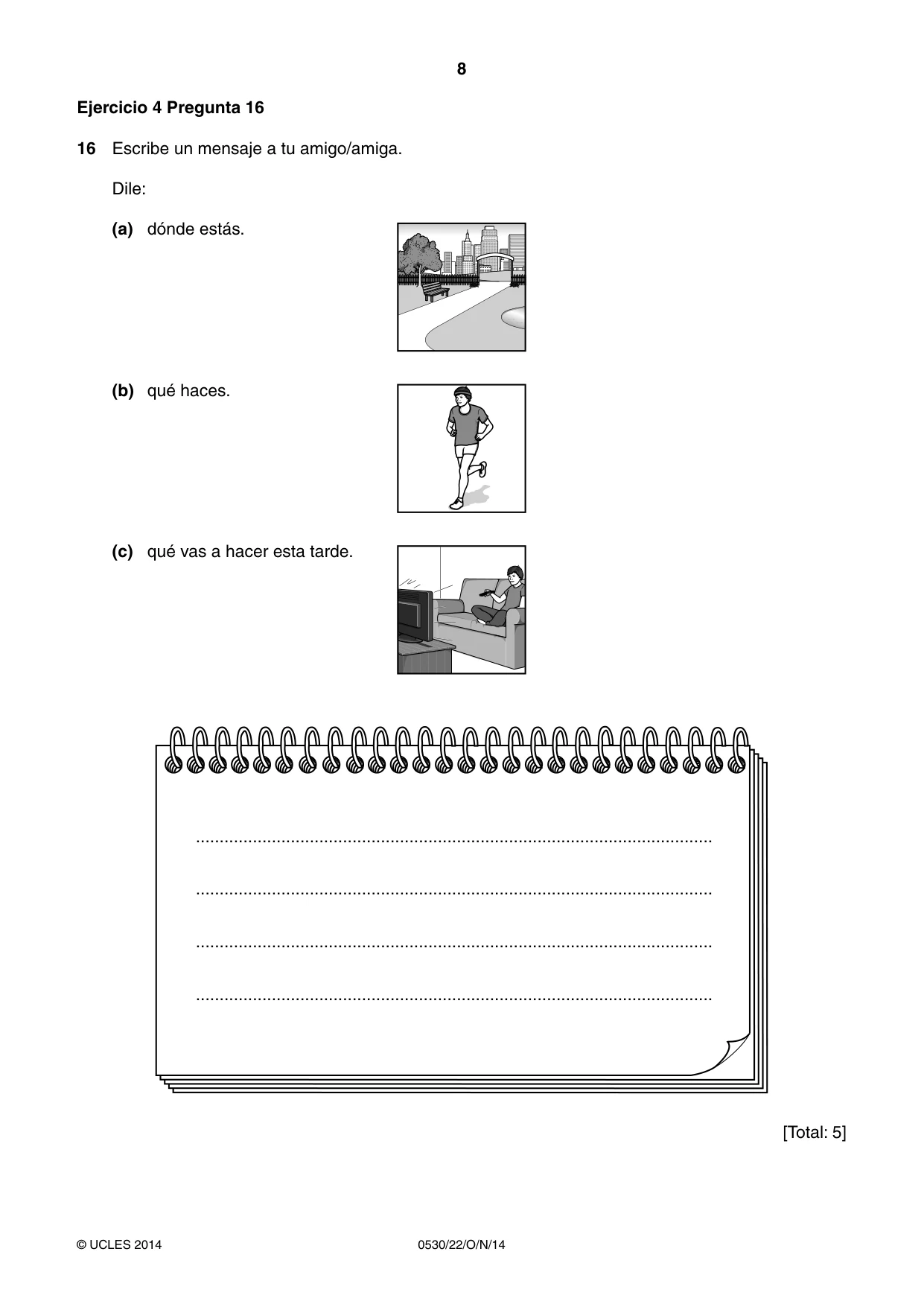 Cambridge IGCSE Spanish - Foreign Language 0530 2014 Oct/Nov Paper 2 · Variant 2 question paper, page 8 of 20