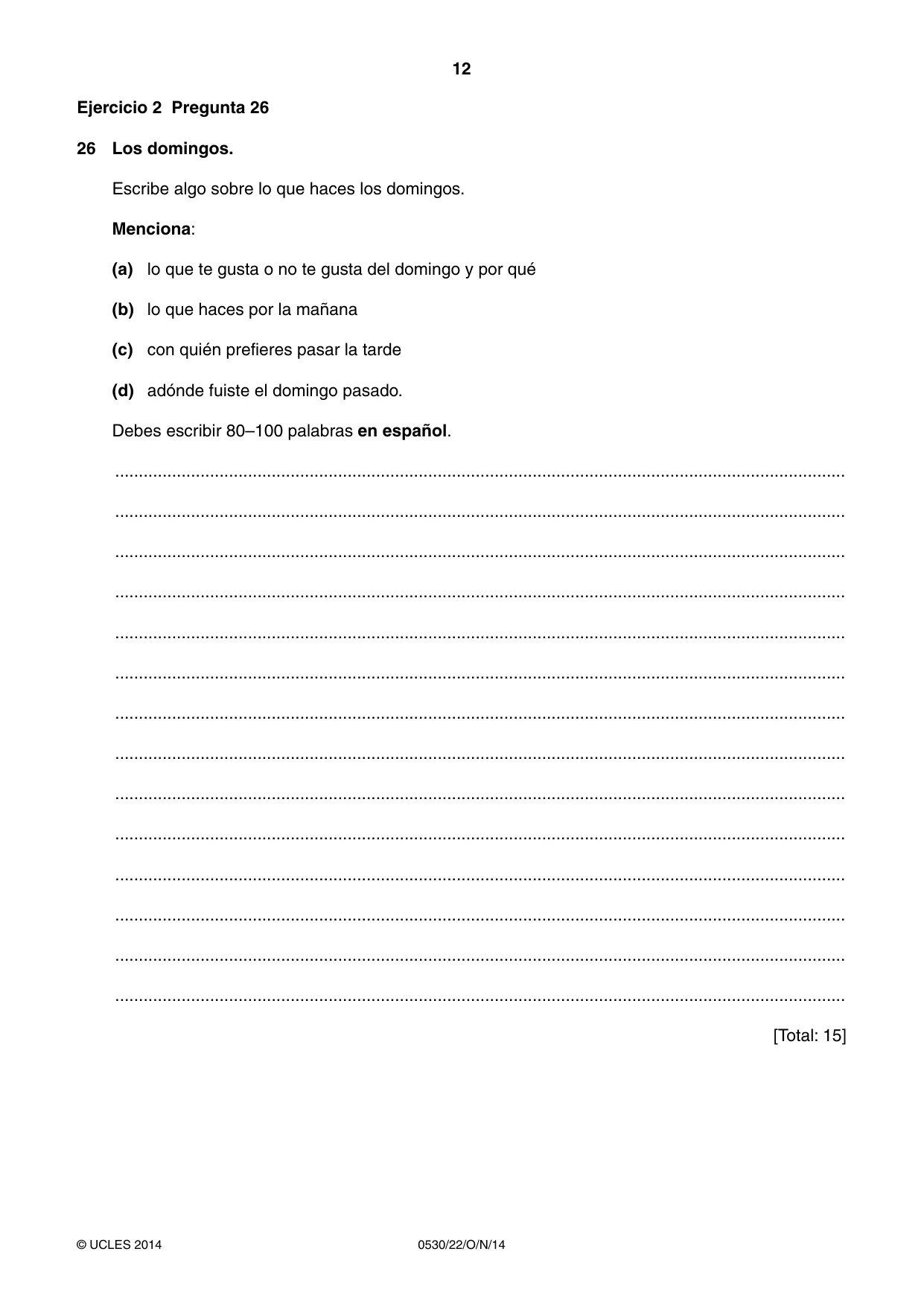 Cambridge IGCSE Spanish - Foreign Language 0530 2014 Oct/Nov Paper 2 · Variant 2 question paper, page 12 of 20