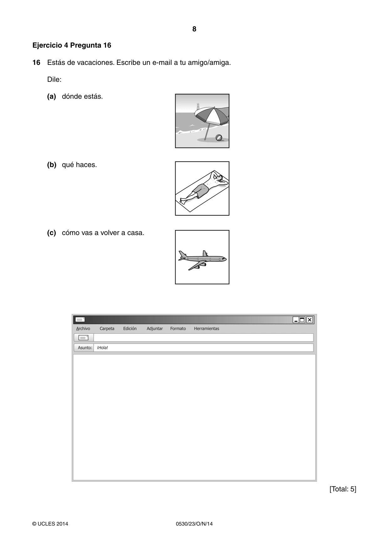 Cambridge IGCSE Spanish - Foreign Language 0530 2014 Oct/Nov Paper 2 · Variant 3 question paper, page 8 of 20
