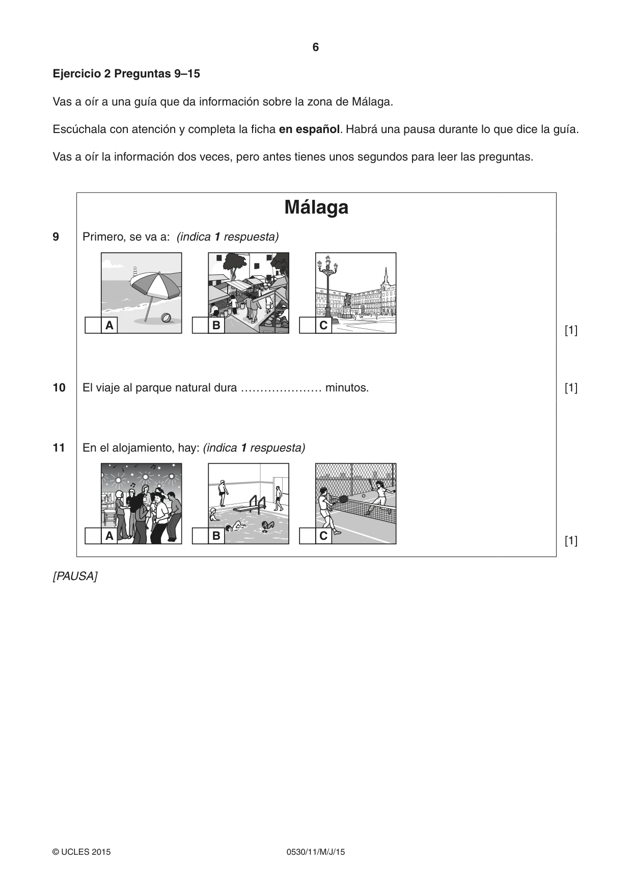 Cambridge IGCSE Spanish - Foreign Language 0530 2015 May/June Paper 1 · Variant 1 question paper, page 6 of 12