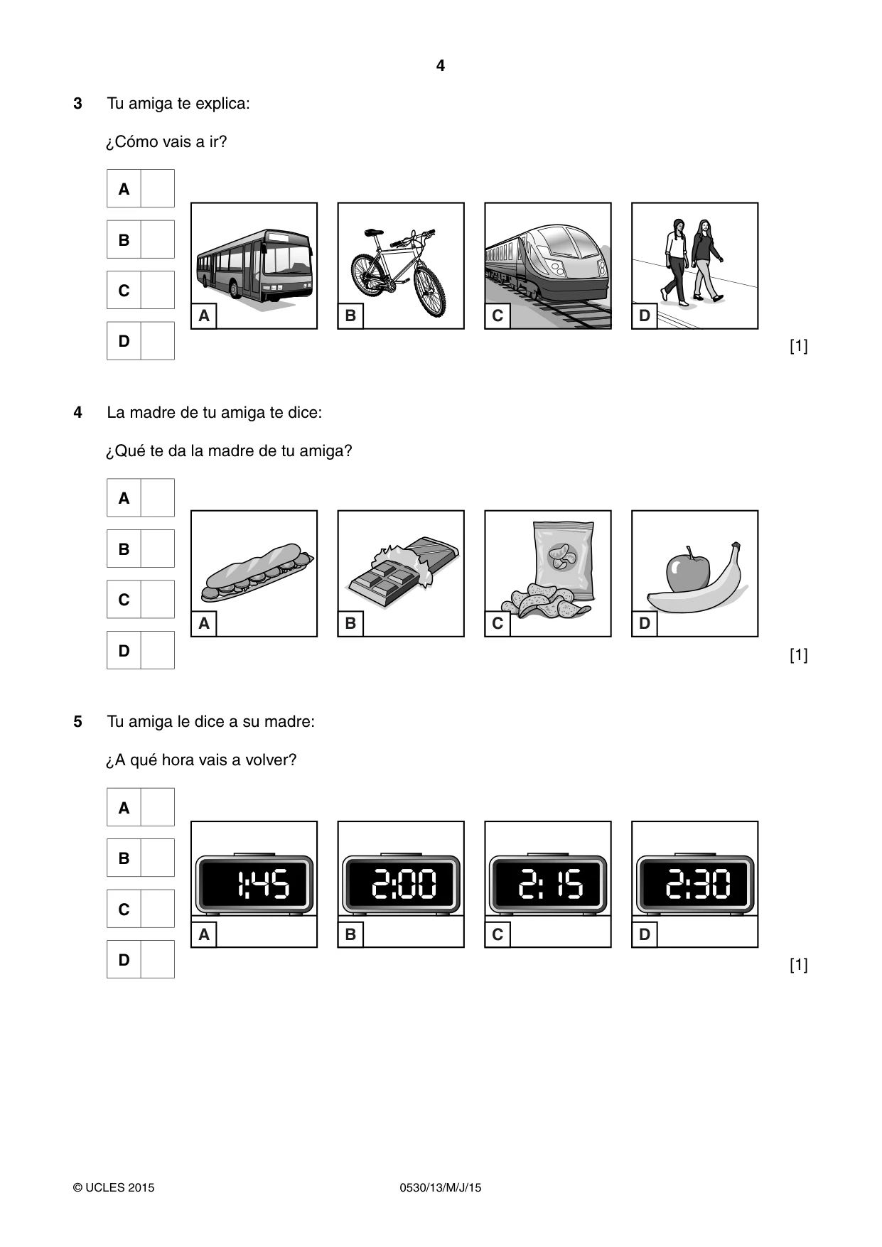 Cambridge IGCSE Spanish - Foreign Language 0530 2015 May/June Paper 1 · Variant 3 question paper, page 4 of 12