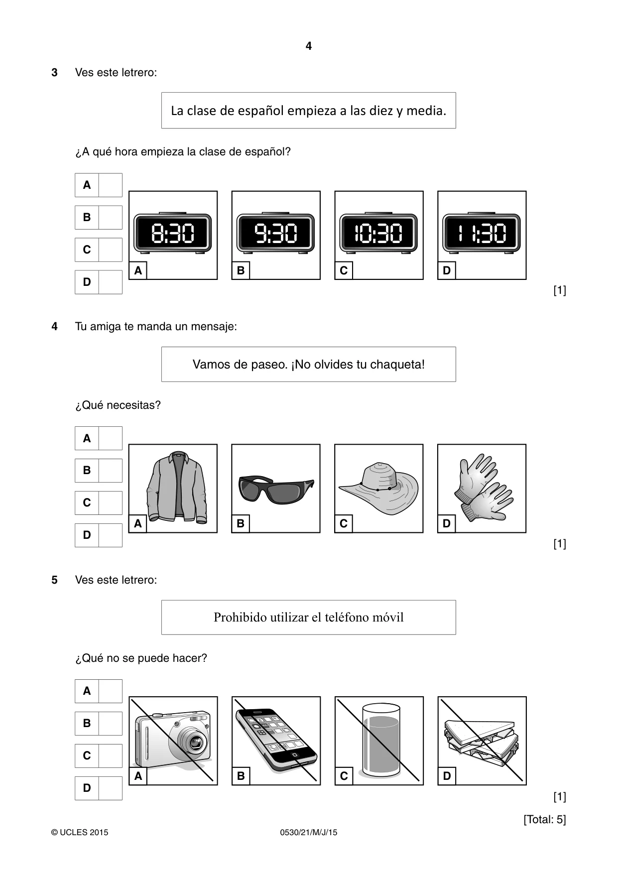 Cambridge IGCSE Spanish - Foreign Language 0530 2015 May/June Paper 2 · Variant 1 question paper, page 4 of 16