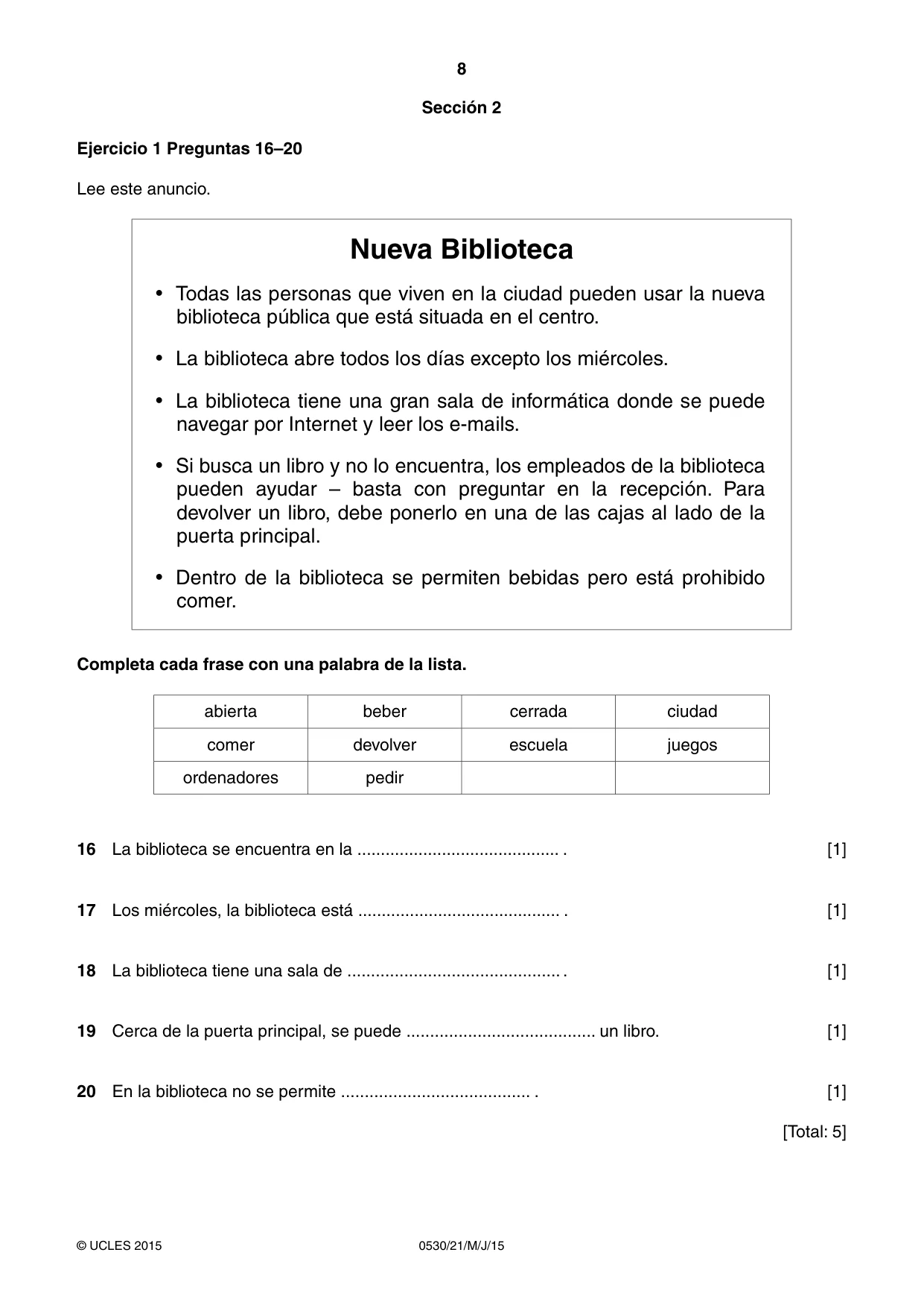 Cambridge IGCSE Spanish - Foreign Language 0530 2015 May/June Paper 2 · Variant 1 question paper, page 8 of 16
