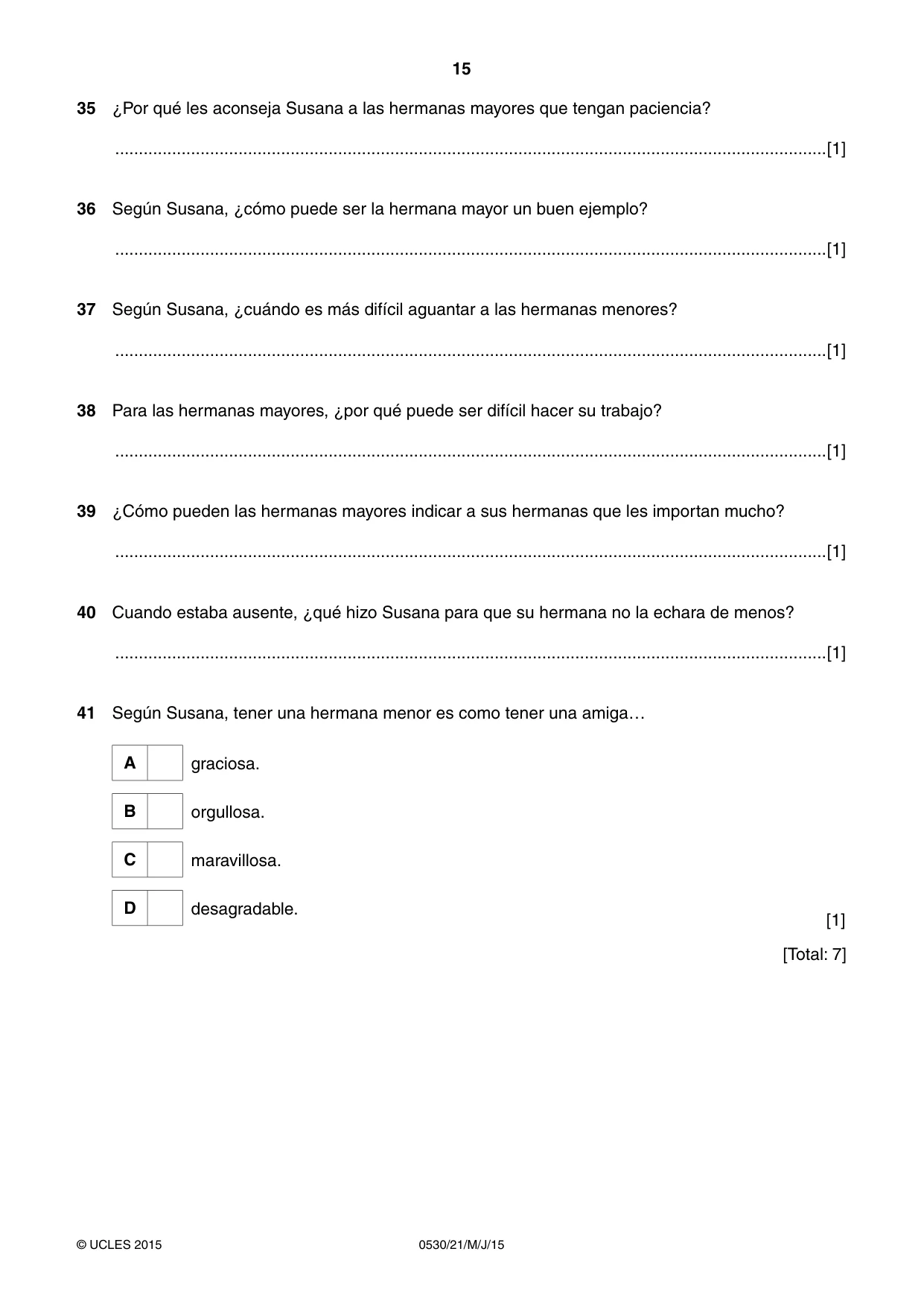 Cambridge IGCSE Spanish - Foreign Language 0530 2015 May/June Paper 2 · Variant 1 question paper, page 15 of 16