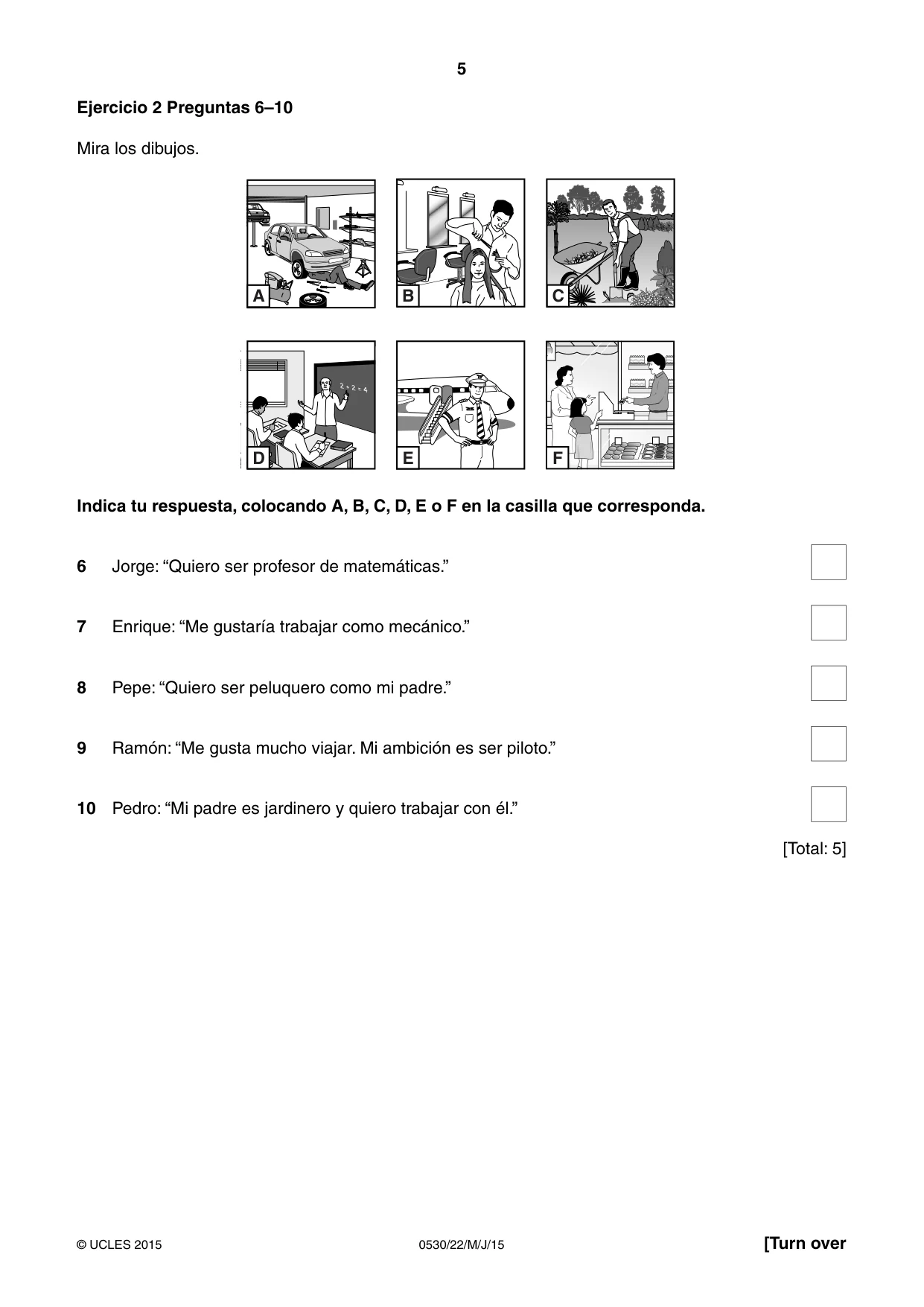 Cambridge IGCSE Spanish - Foreign Language 0530 2015 May/June Paper 2 · Variant 2 question paper, page 5 of 16