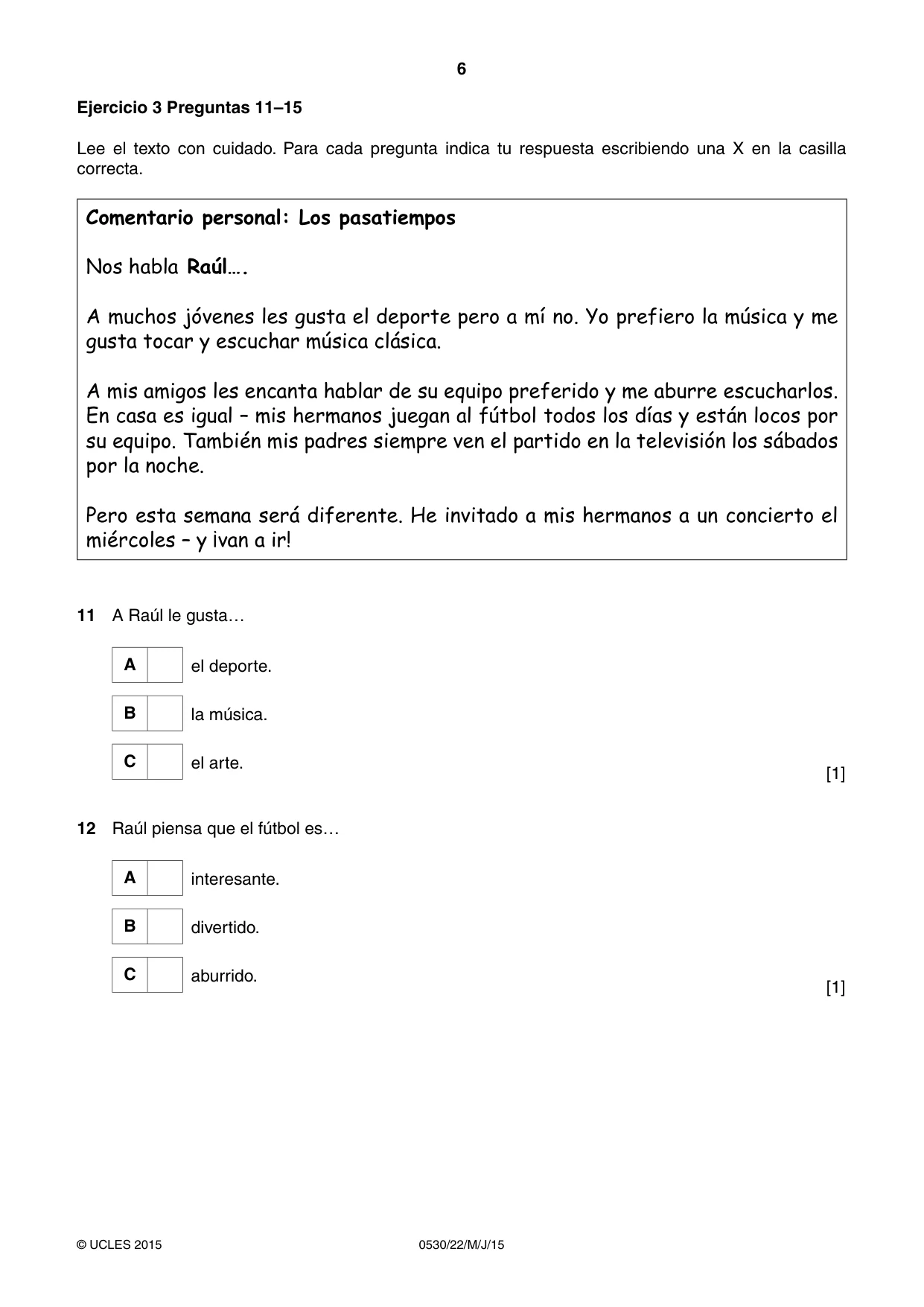 Cambridge IGCSE Spanish - Foreign Language 0530 2015 May/June Paper 2 · Variant 2 question paper, page 6 of 16