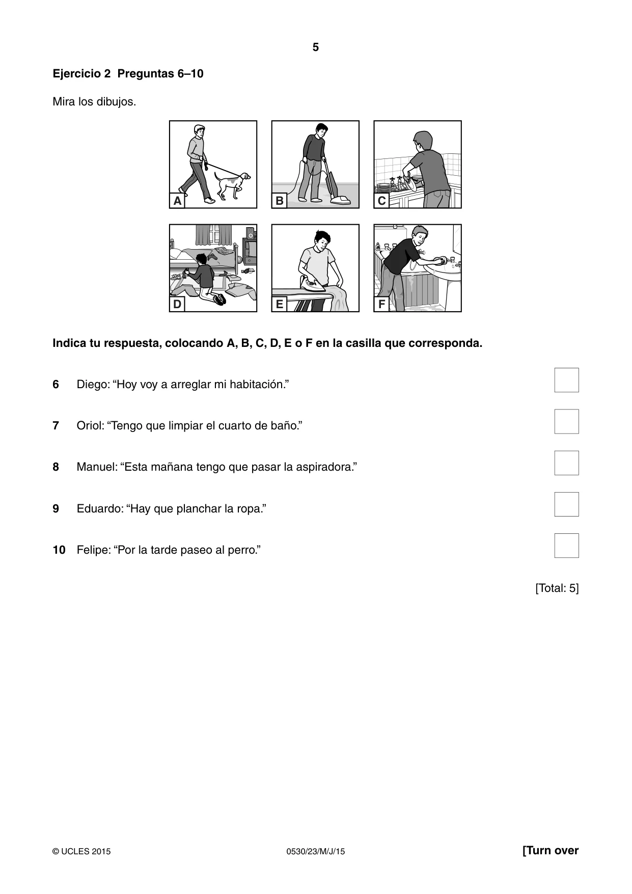 Cambridge IGCSE Spanish - Foreign Language 0530 2015 May/June Paper 2 · Variant 3 question paper, page 5 of 16