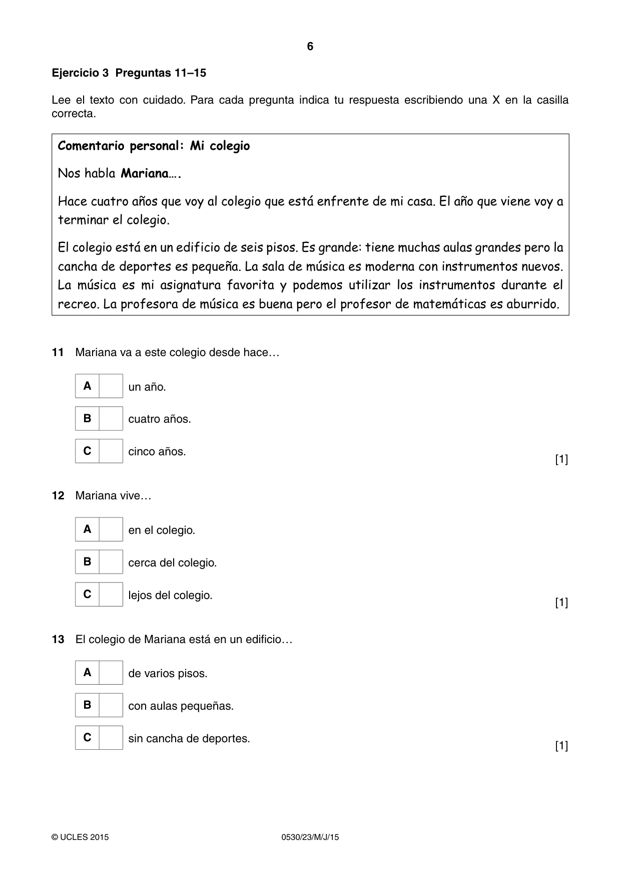 Cambridge IGCSE Spanish - Foreign Language 0530 2015 May/June Paper 2 · Variant 3 question paper, page 6 of 16