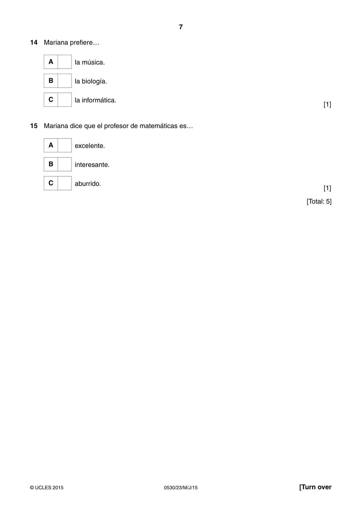 Cambridge IGCSE Spanish - Foreign Language 0530 2015 May/June Paper 2 · Variant 3 question paper, page 7 of 16