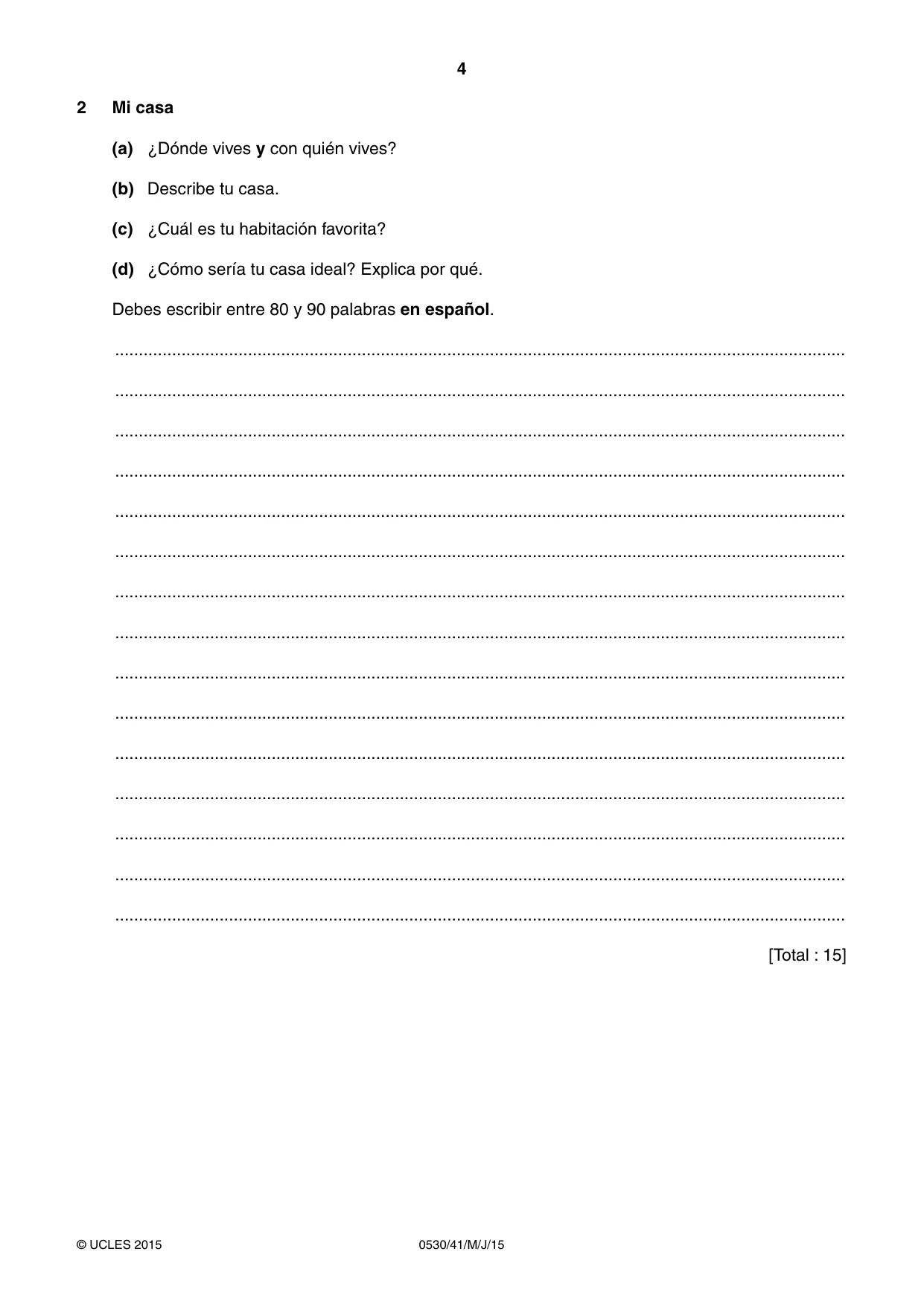 Cambridge IGCSE Spanish - Foreign Language 0530 2015 May/June Paper 4 · Variant 1 question paper, page 4 of 8