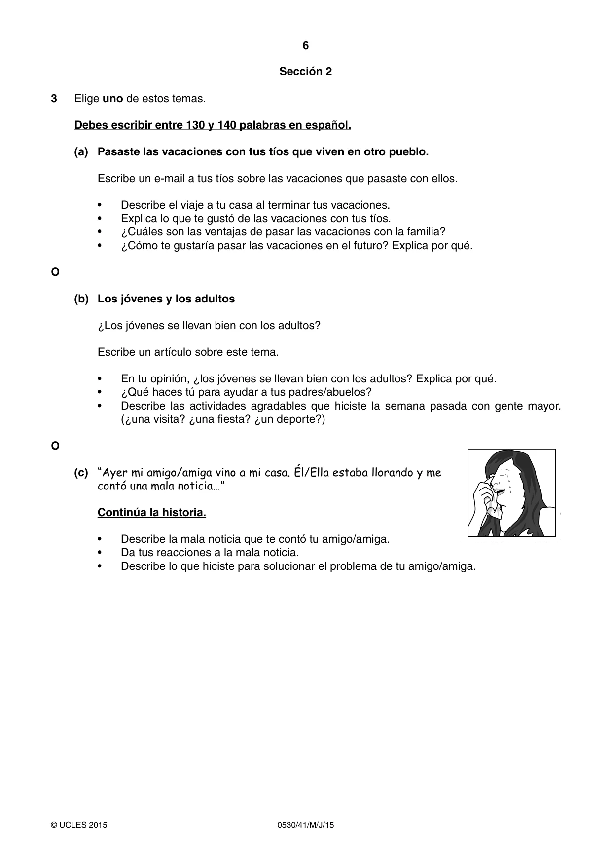 Cambridge IGCSE Spanish - Foreign Language 0530 2015 May/June Paper 4 · Variant 1 question paper, page 6 of 8