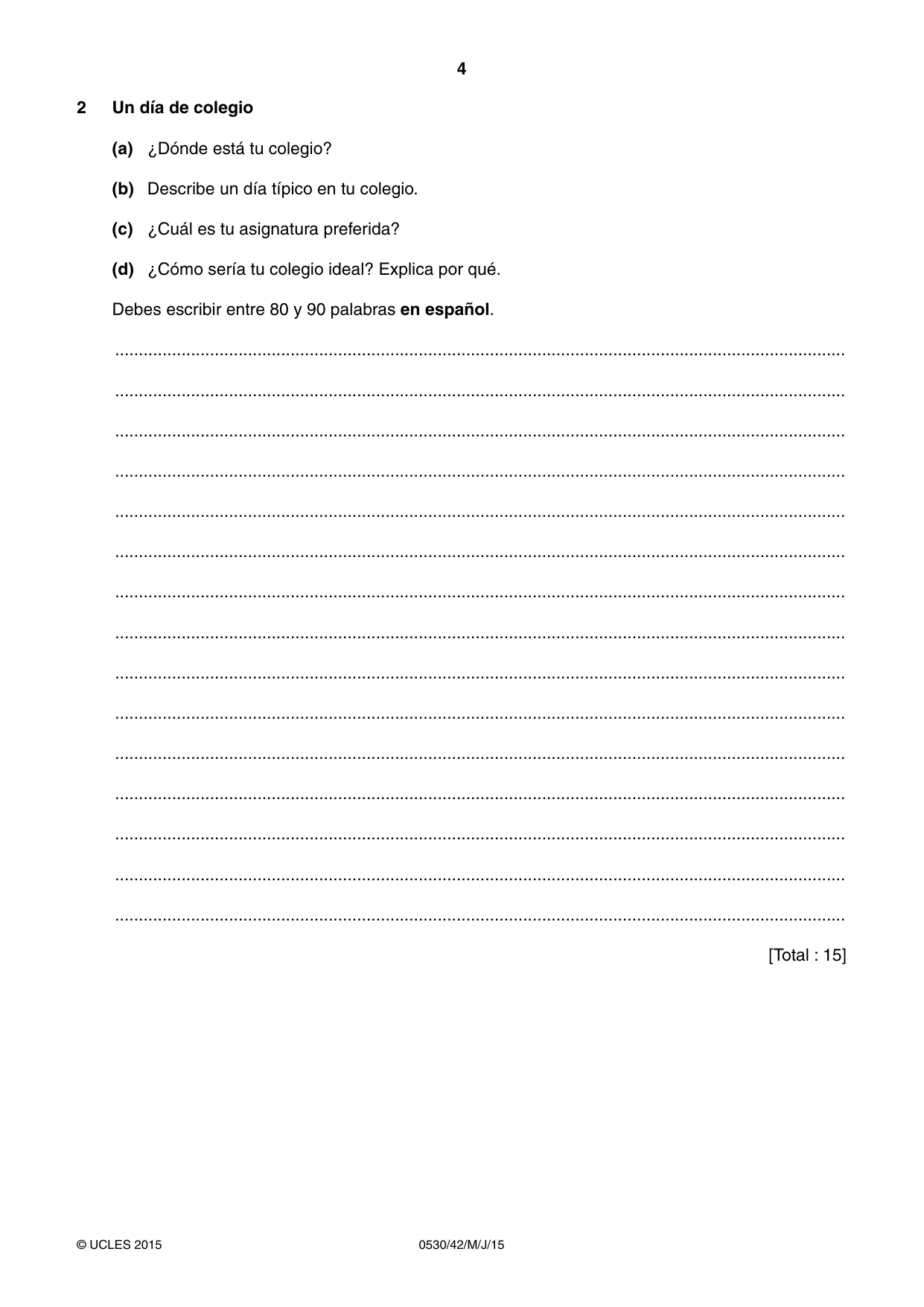 Cambridge IGCSE Spanish - Foreign Language 0530 2015 May/June Paper 4 · Variant 2 question paper, page 4 of 8