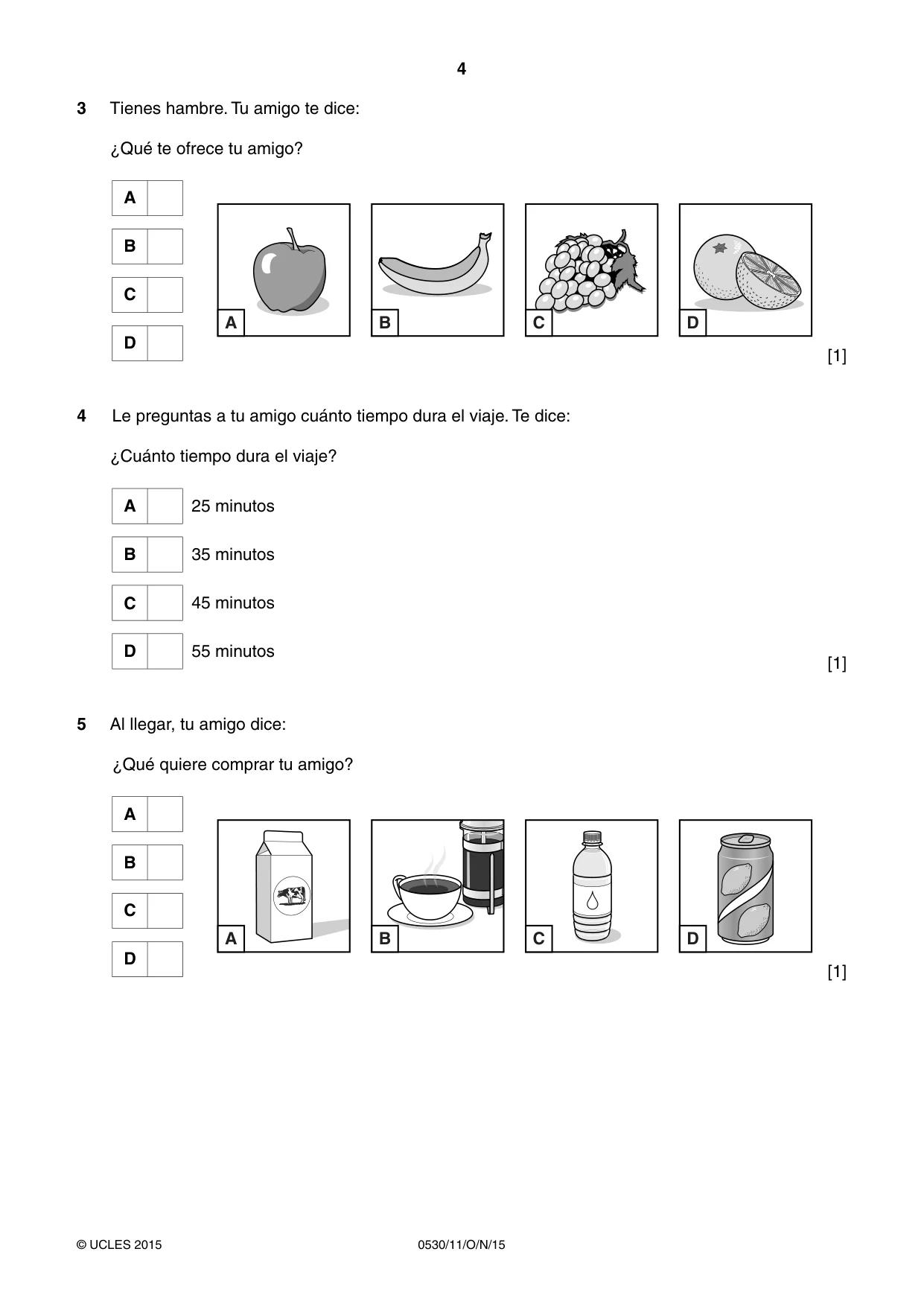 Cambridge IGCSE Spanish - Foreign Language 0530 2015 Oct/Nov Paper 1 · Variant 1 question paper, page 4 of 12