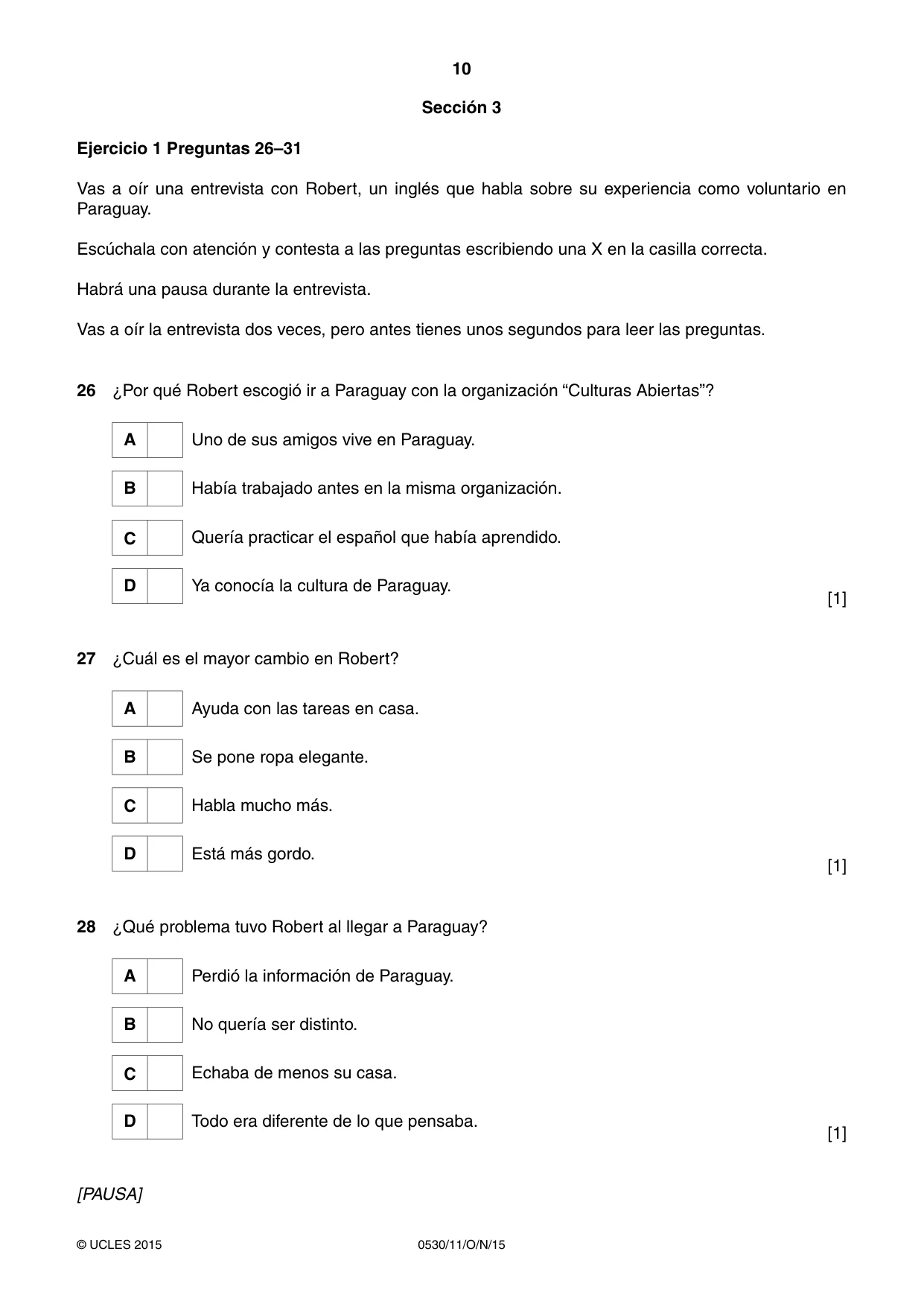 Cambridge IGCSE Spanish - Foreign Language 0530 2015 Oct/Nov Paper 1 · Variant 1 question paper, page 10 of 12