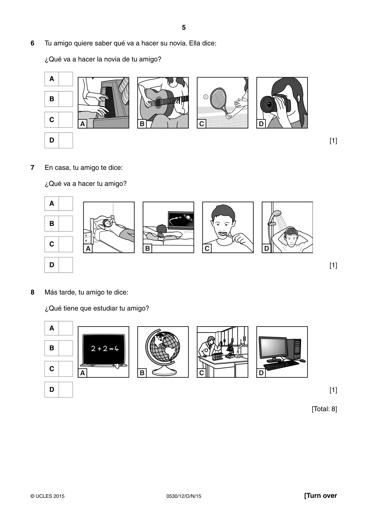 Cambridge IGCSE Spanish - Foreign Language 0530 2015 Oct/Nov Paper 1 · Variant 2 question paper, page 5 of 12