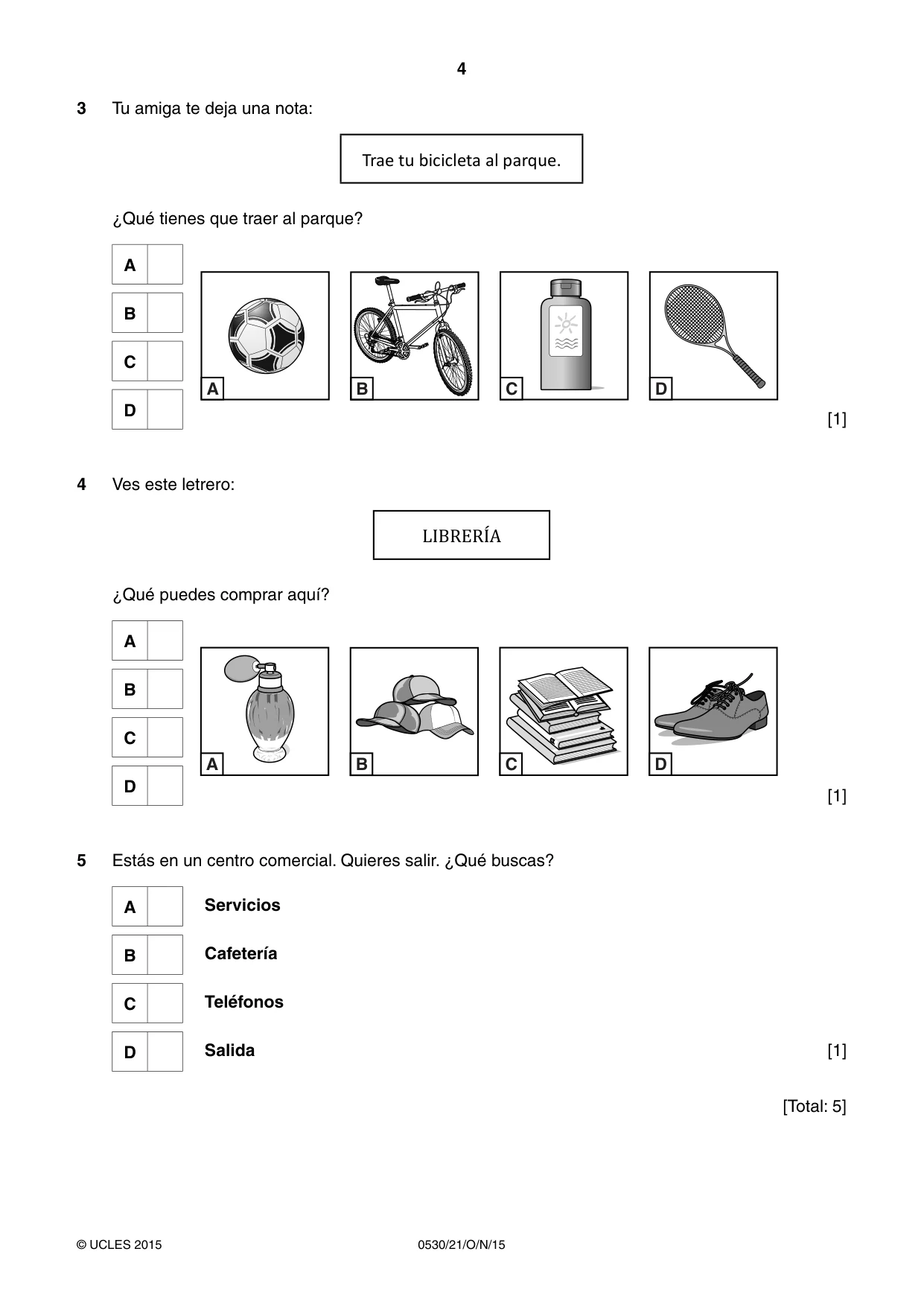 Cambridge IGCSE Spanish - Foreign Language 0530 2015 Oct/Nov Paper 2 · Variant 1 question paper, page 4 of 16