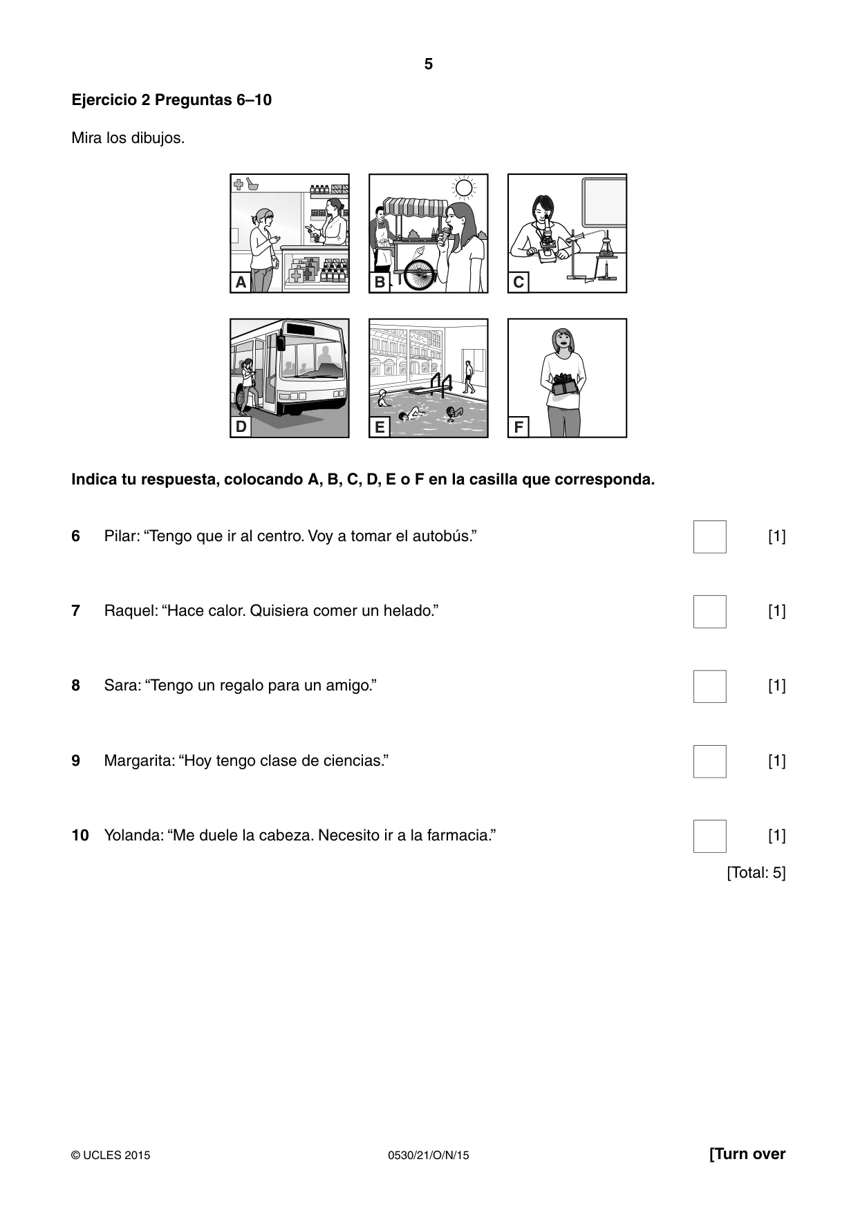 Cambridge IGCSE Spanish - Foreign Language 0530 2015 Oct/Nov Paper 2 · Variant 1 question paper, page 5 of 16