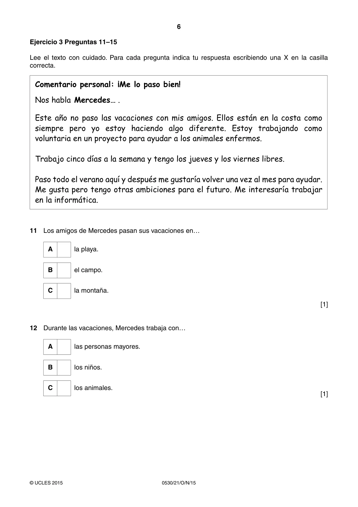 Cambridge IGCSE Spanish - Foreign Language 0530 2015 Oct/Nov Paper 2 · Variant 1 question paper, page 6 of 16