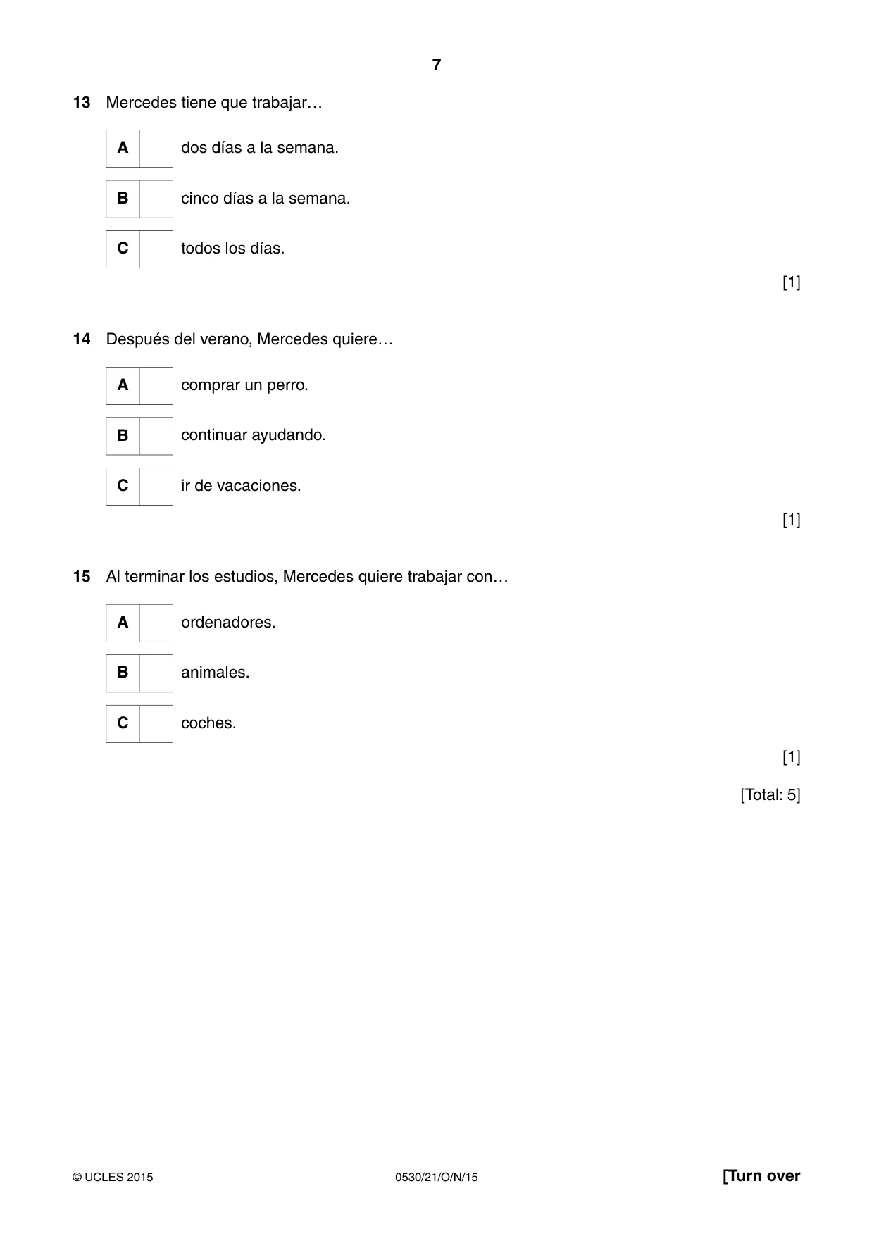 Cambridge IGCSE Spanish - Foreign Language 0530 2015 Oct/Nov Paper 2 · Variant 1 question paper, page 7 of 16