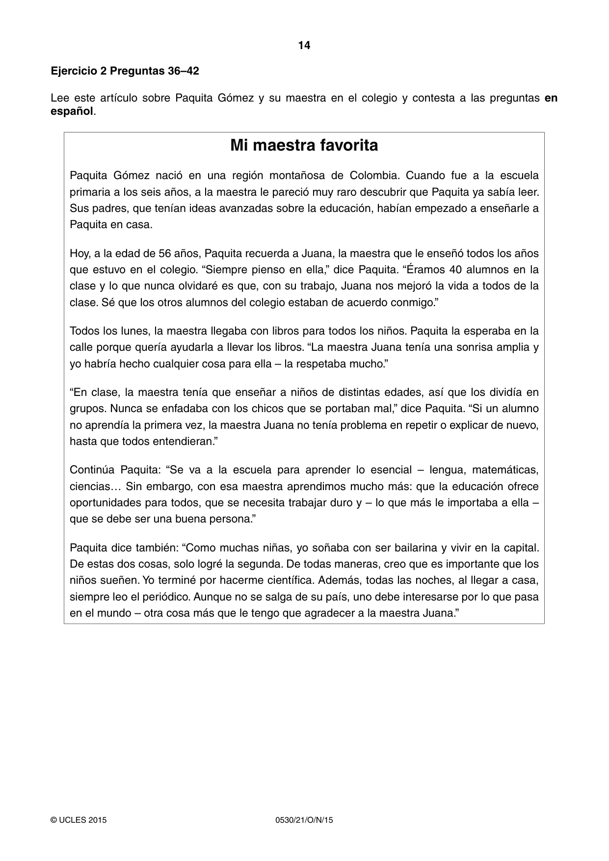 Cambridge IGCSE Spanish - Foreign Language 0530 2015 Oct/Nov Paper 2 · Variant 1 question paper, page 14 of 16