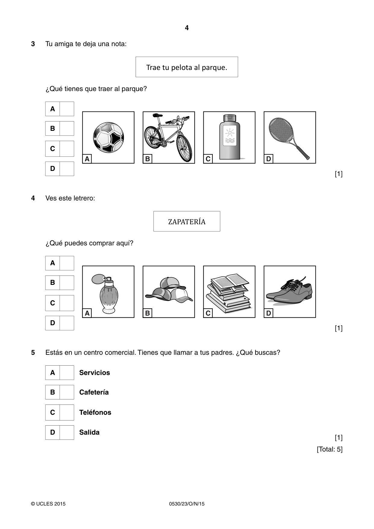 Cambridge IGCSE Spanish - Foreign Language 0530 2015 Oct/Nov Paper 2 · Variant 3 question paper, page 4 of 16