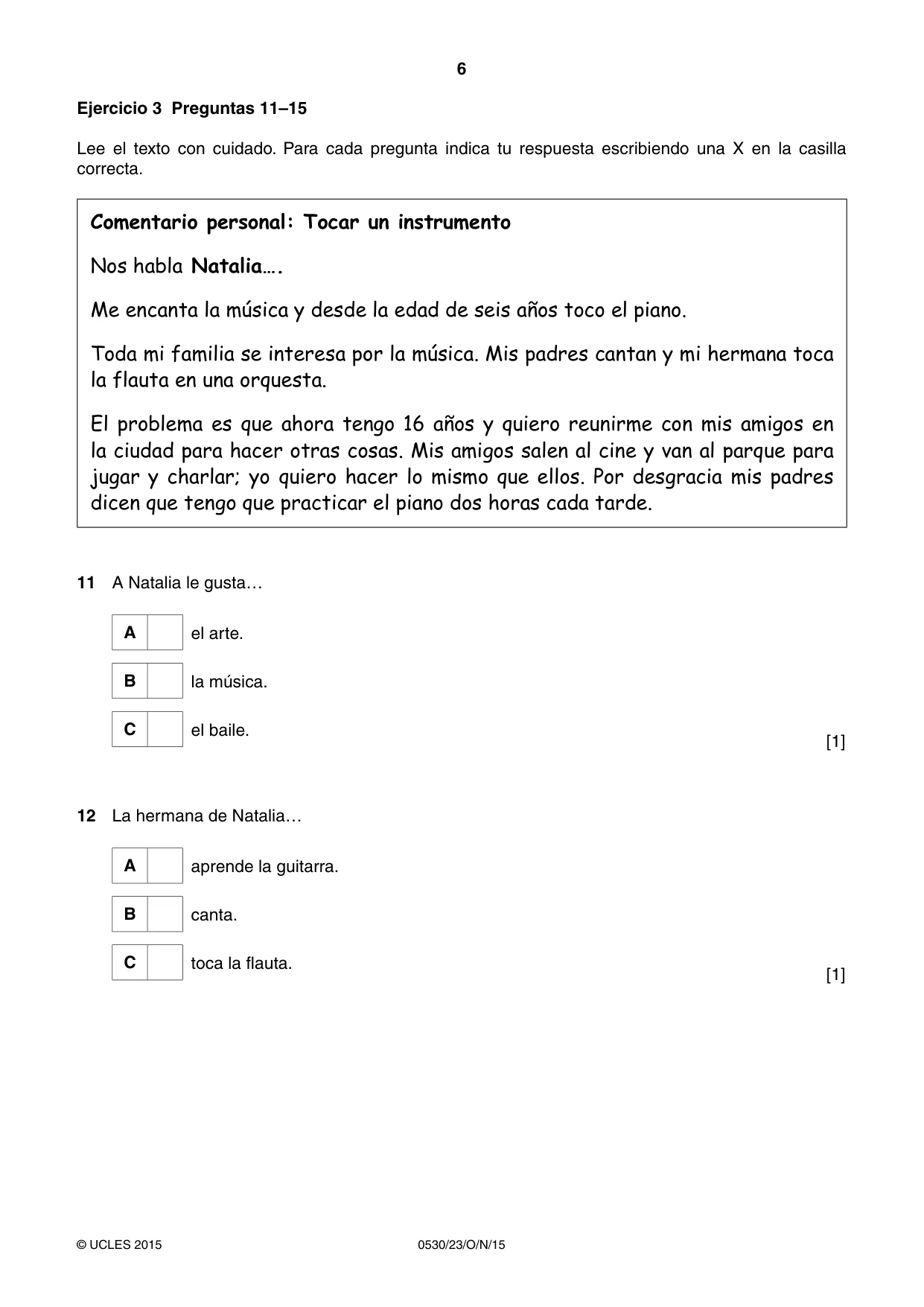 Cambridge IGCSE Spanish - Foreign Language 0530 2015 Oct/Nov Paper 2 · Variant 3 question paper, page 6 of 16