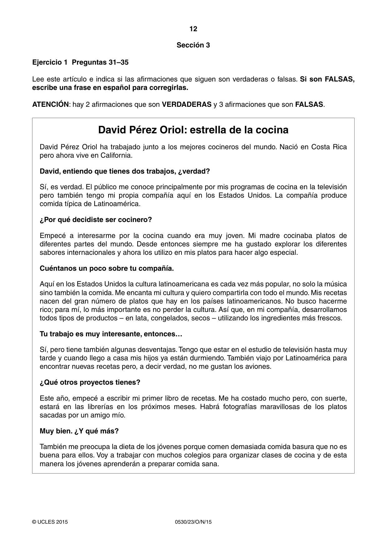 Cambridge IGCSE Spanish - Foreign Language 0530 2015 Oct/Nov Paper 2 · Variant 3 question paper, page 12 of 16