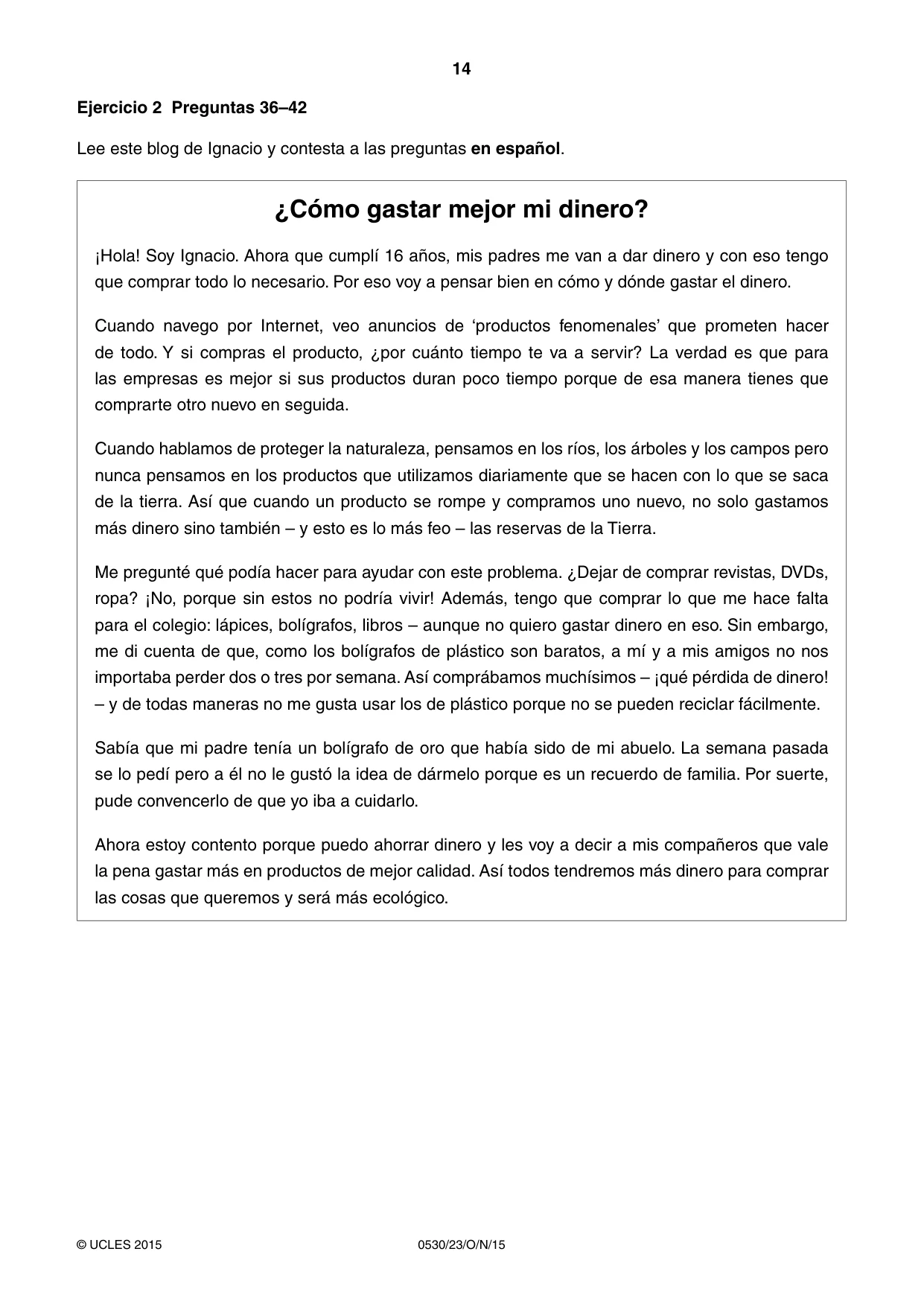 Cambridge IGCSE Spanish - Foreign Language 0530 2015 Oct/Nov Paper 2 · Variant 3 question paper, page 14 of 16