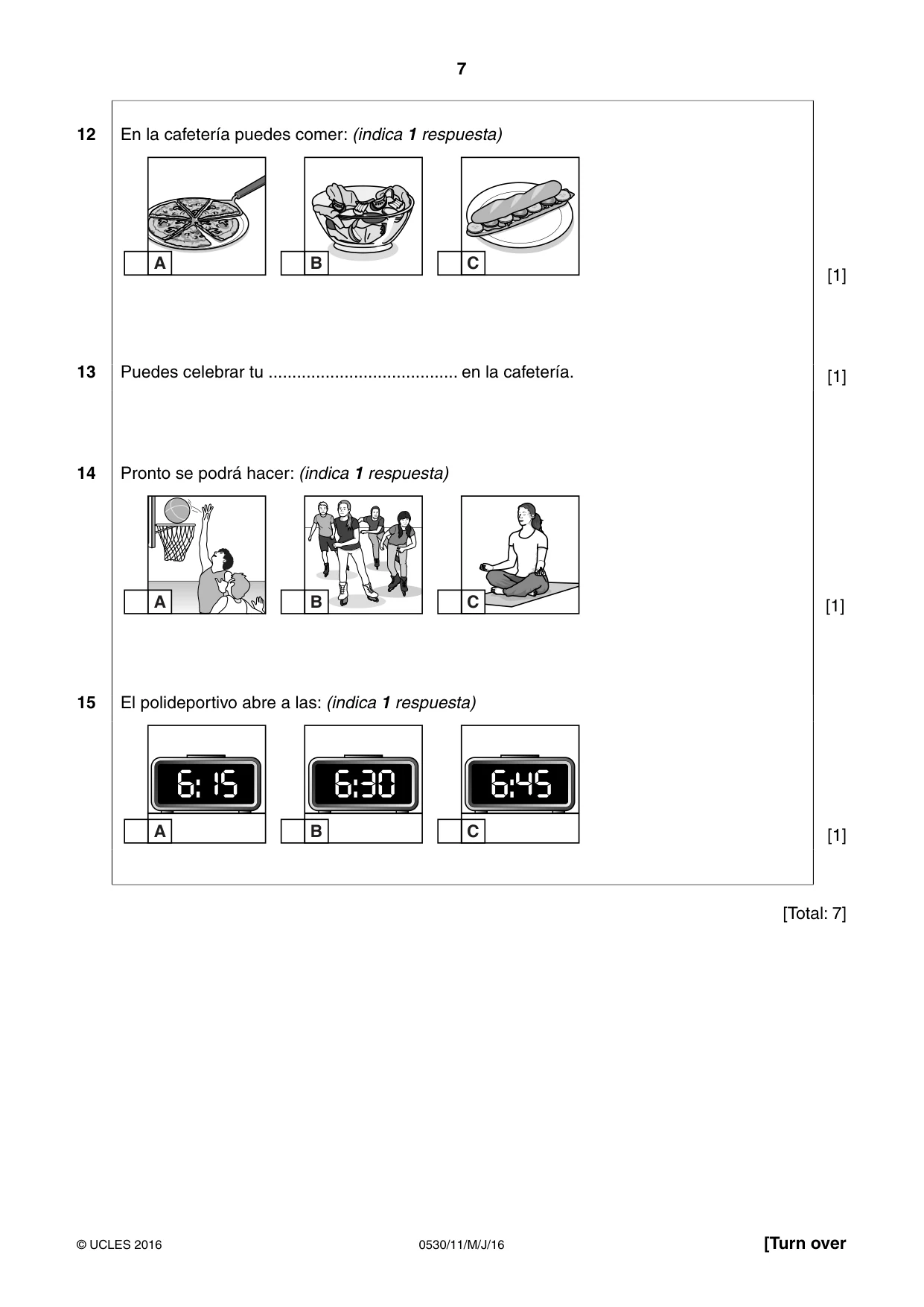 Cambridge IGCSE Spanish - Foreign Language 0530 2016 May/June Paper 1 · Variant 1 question paper, page 7 of 12