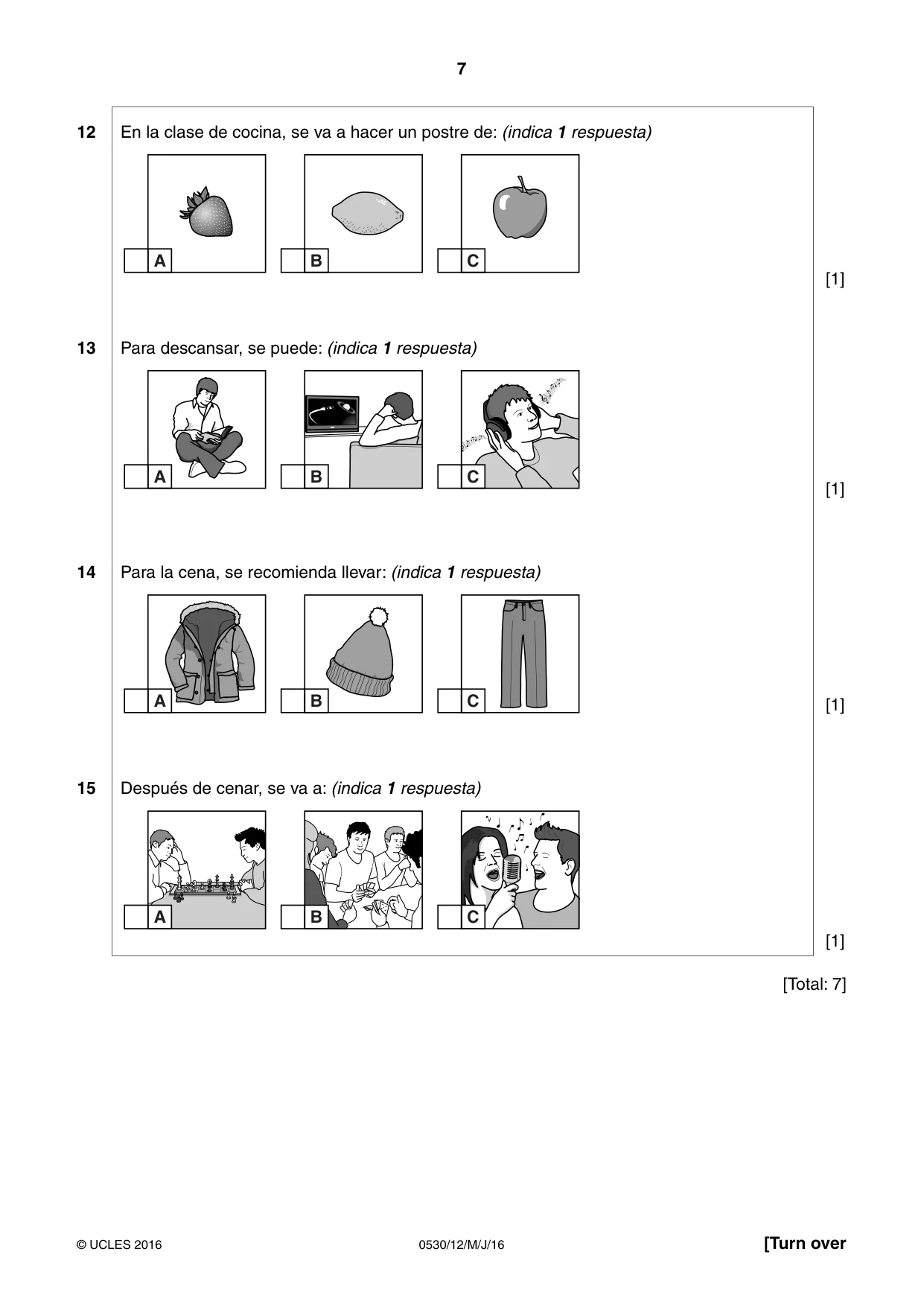 Cambridge IGCSE Spanish - Foreign Language 0530 2016 May/June Paper 1 · Variant 2 question paper, page 7 of 12