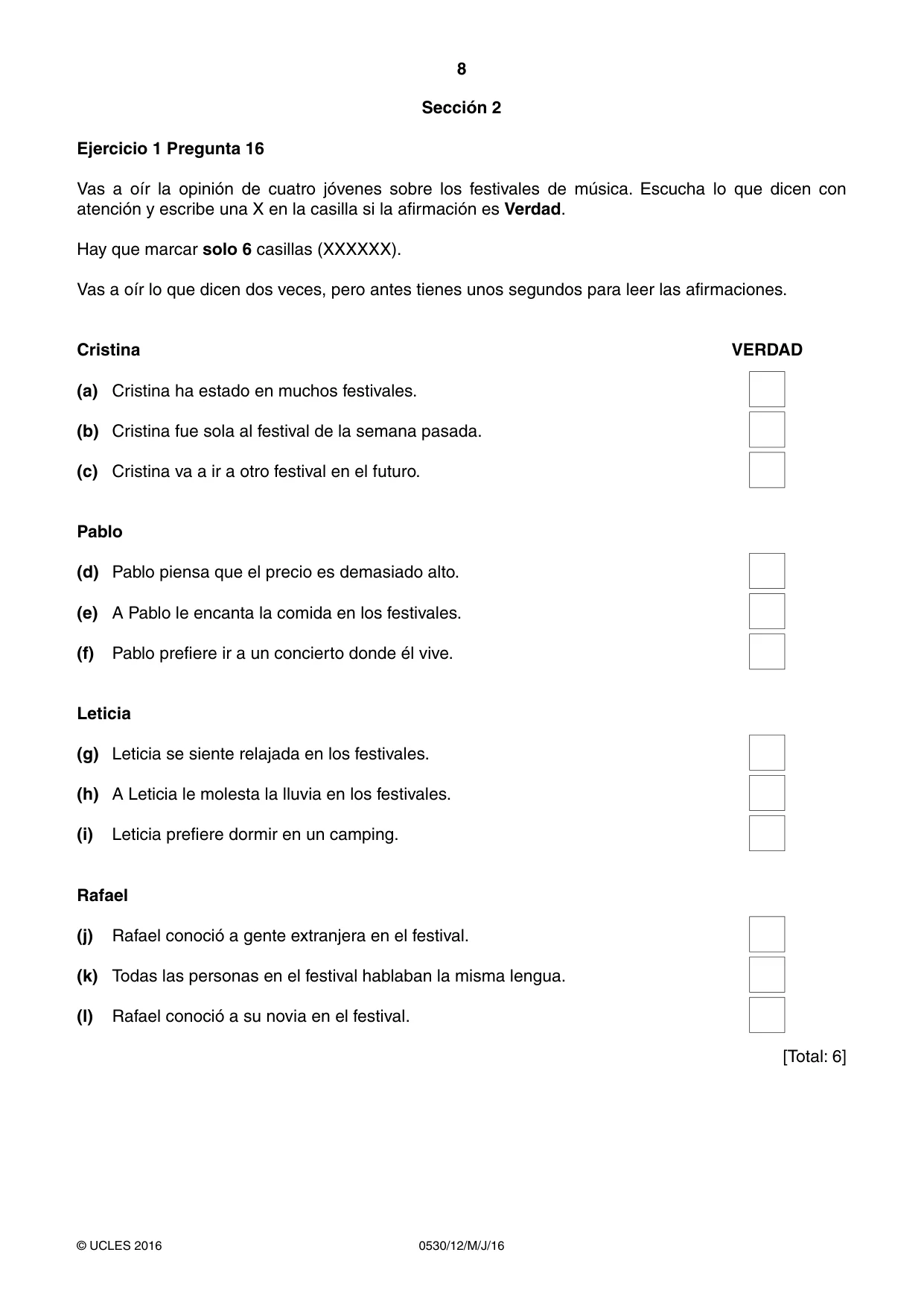 Cambridge IGCSE Spanish - Foreign Language 0530 2016 May/June Paper 1 · Variant 2 question paper, page 8 of 12